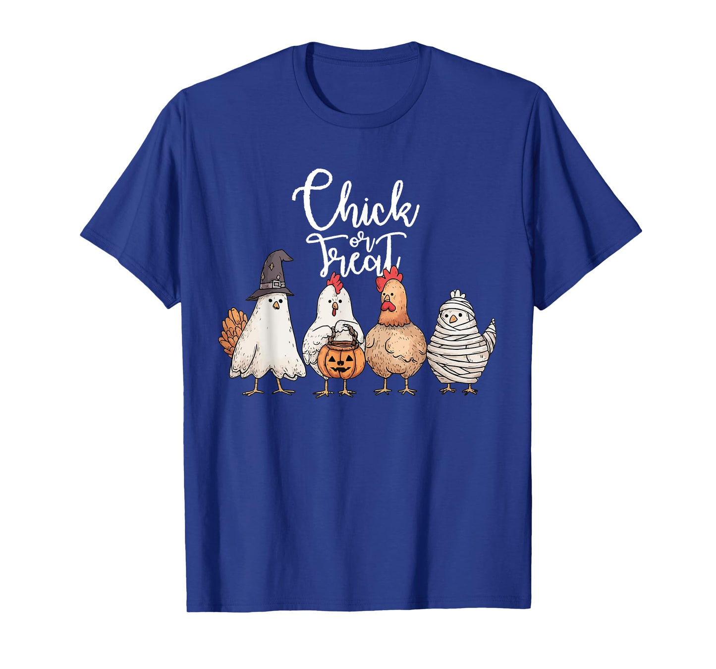 Funny Chicken Halloween Chick Or Treat Women Men Kids T-Shirt
