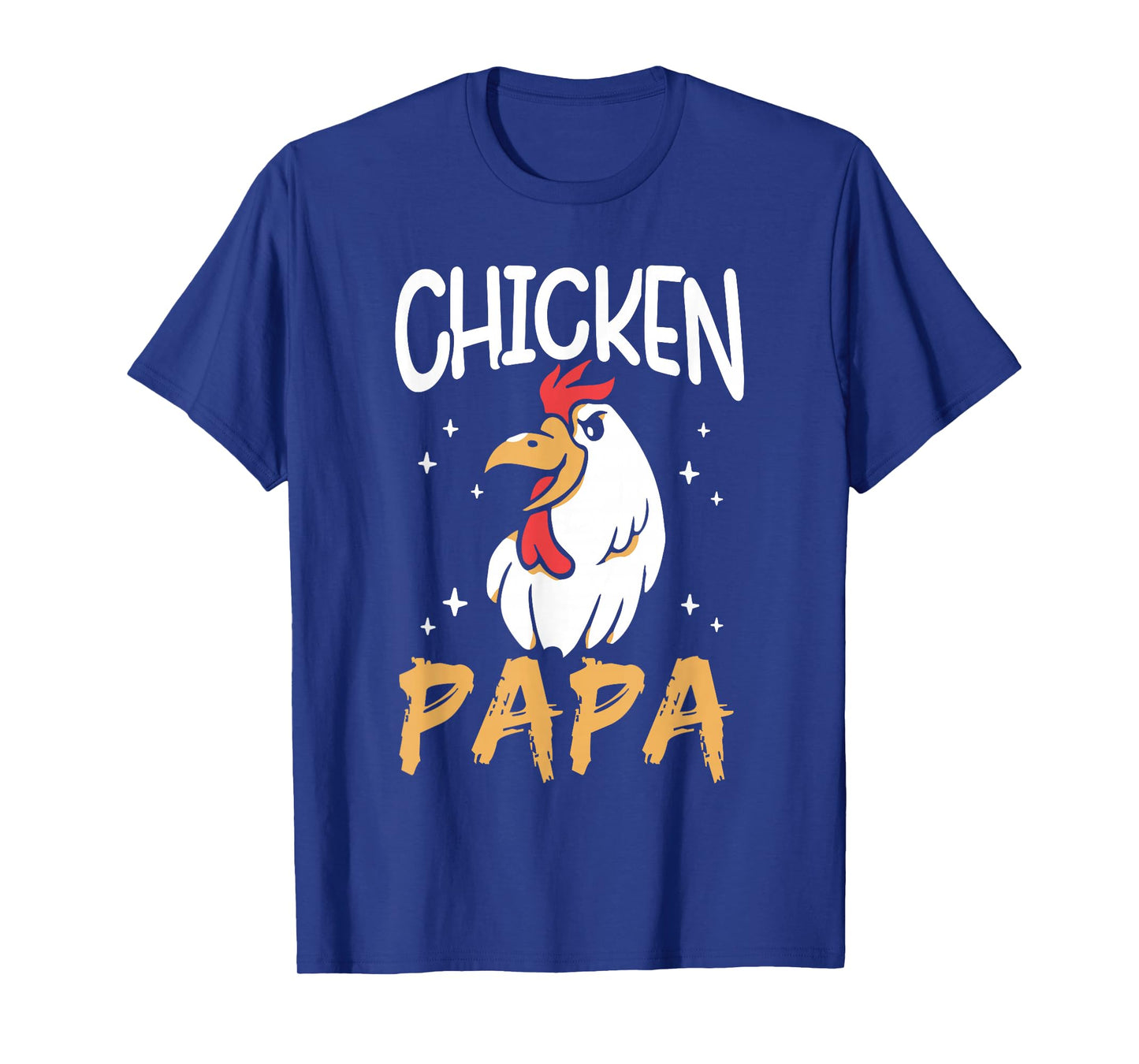 Chicken Papa Keeper Poultry Chickens Rooster Chicken Dad T-Shirt