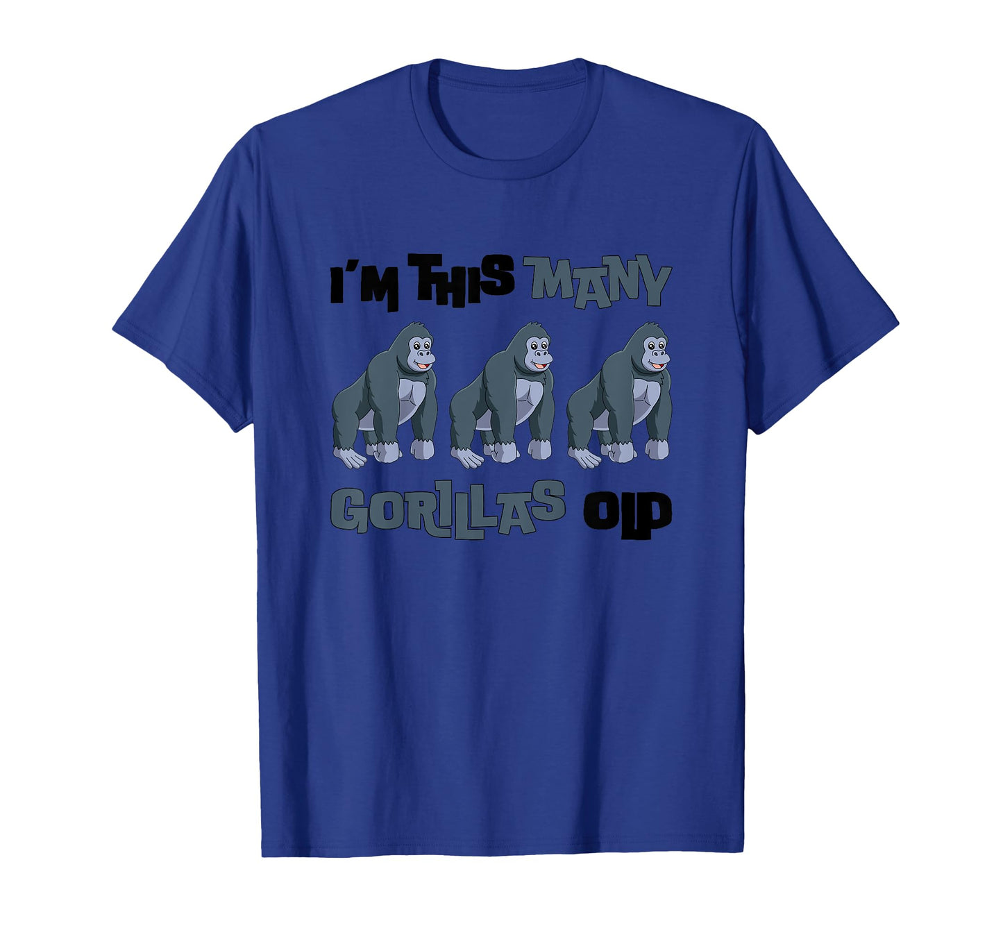 I'm This Many Gorillas Old - Monkey 3rd Birthday 3 Years Old T-Shirt