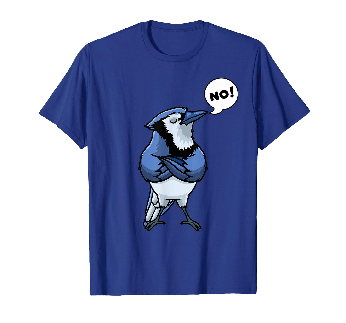 Blue Jay Cyanocitta Cristata Bird Stubborn No T-Shirt