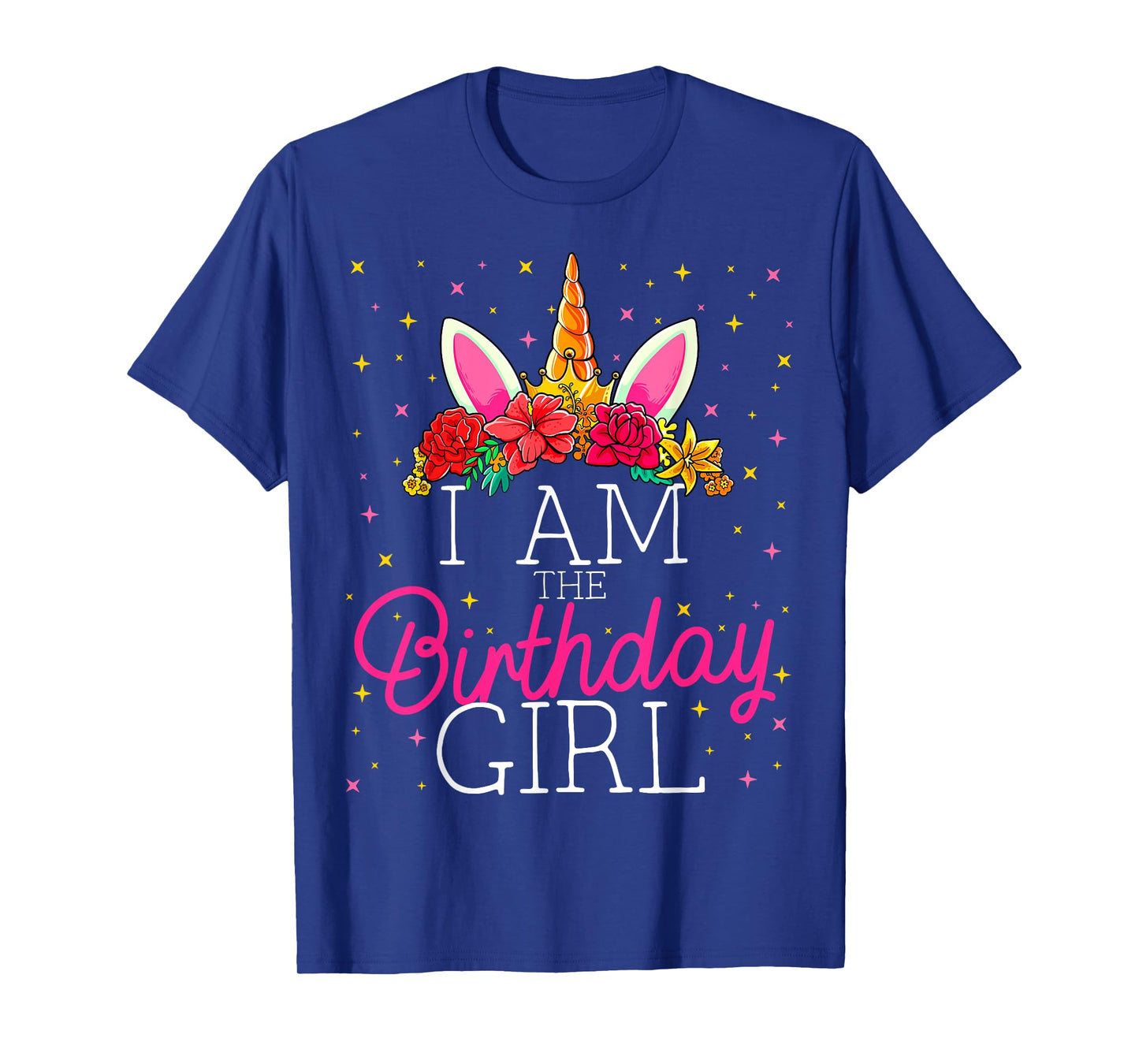 I Am the Birthday Girl Unicorn Girls Matching Family T-Shirt