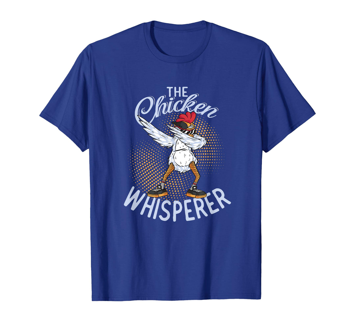 Great Hen Cool Chicken The Chicken Whisperer T-Shirt