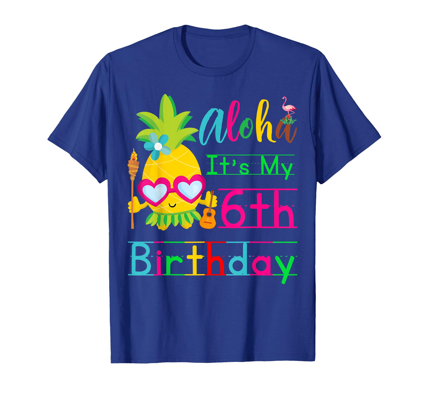 Aloha It's My 6th Birthday Hawaii Second Girls Luau Candles T-Shirt