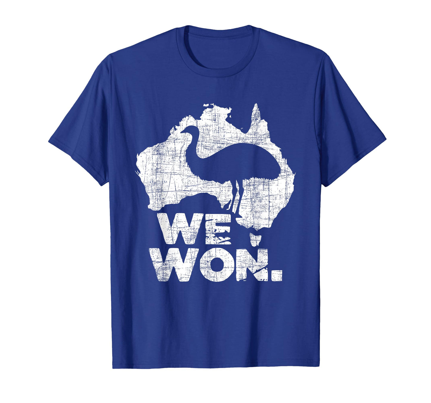 We Won - Great Emu War Australian History Emu Lover T-Shirt