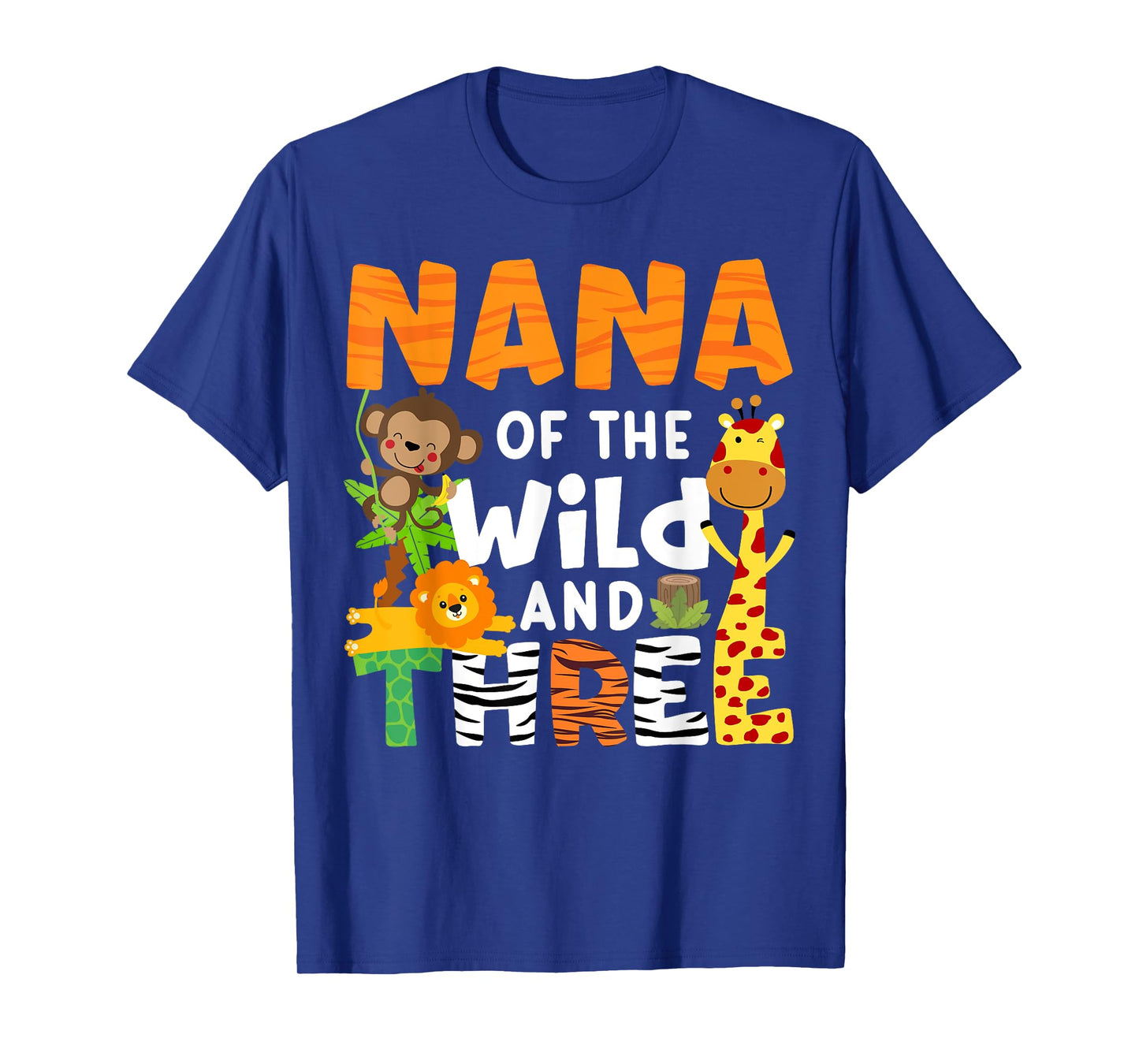 Nana Of The Wild and Three Zoo Theme Party Safari Jungle T-Shirt
