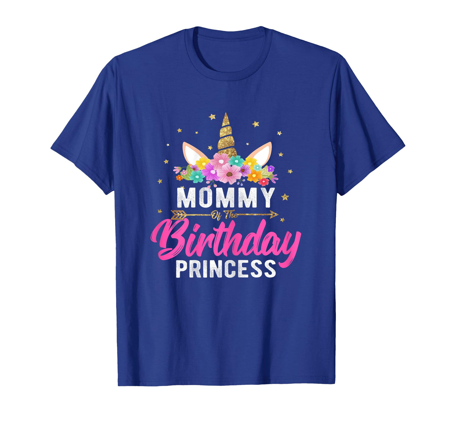 Unicorn Birthday Shirt Mommy Of The Birthday Girl Tee Gift T-Shirt