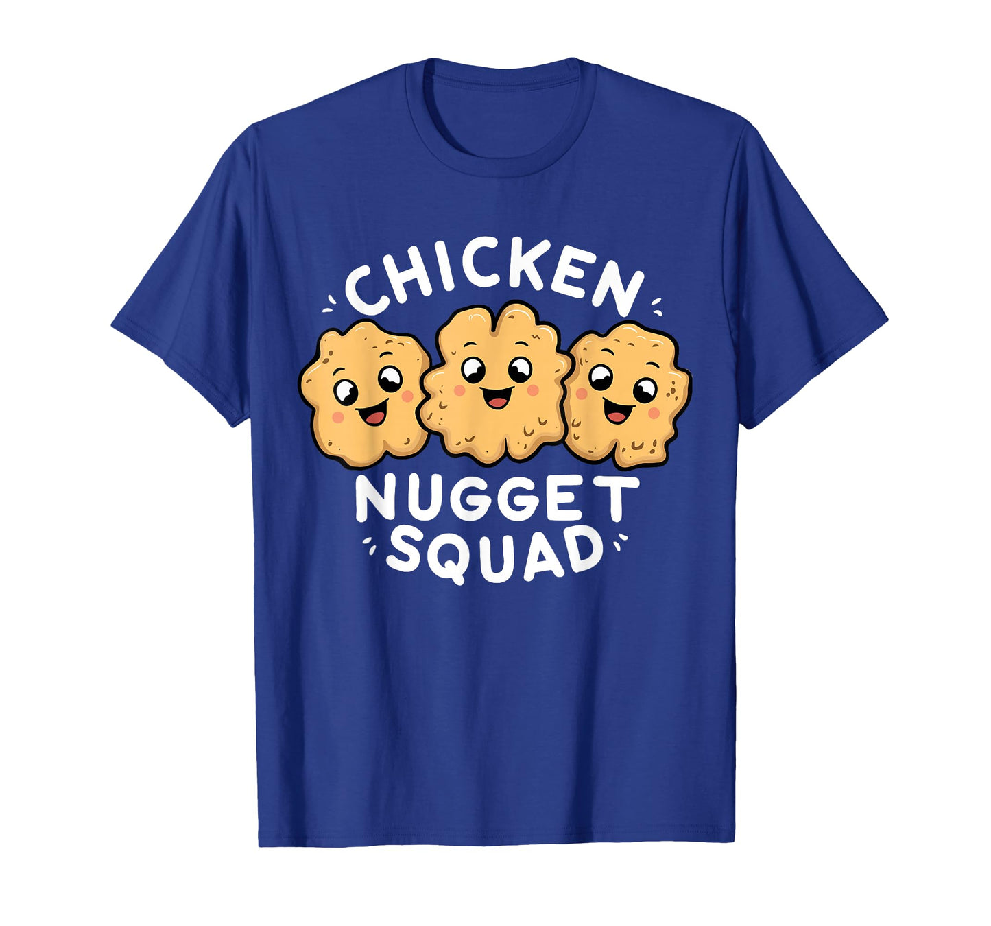 Chicken Nugget Squad Shirt | Fast Food | Chicken Nugget T-Shirt