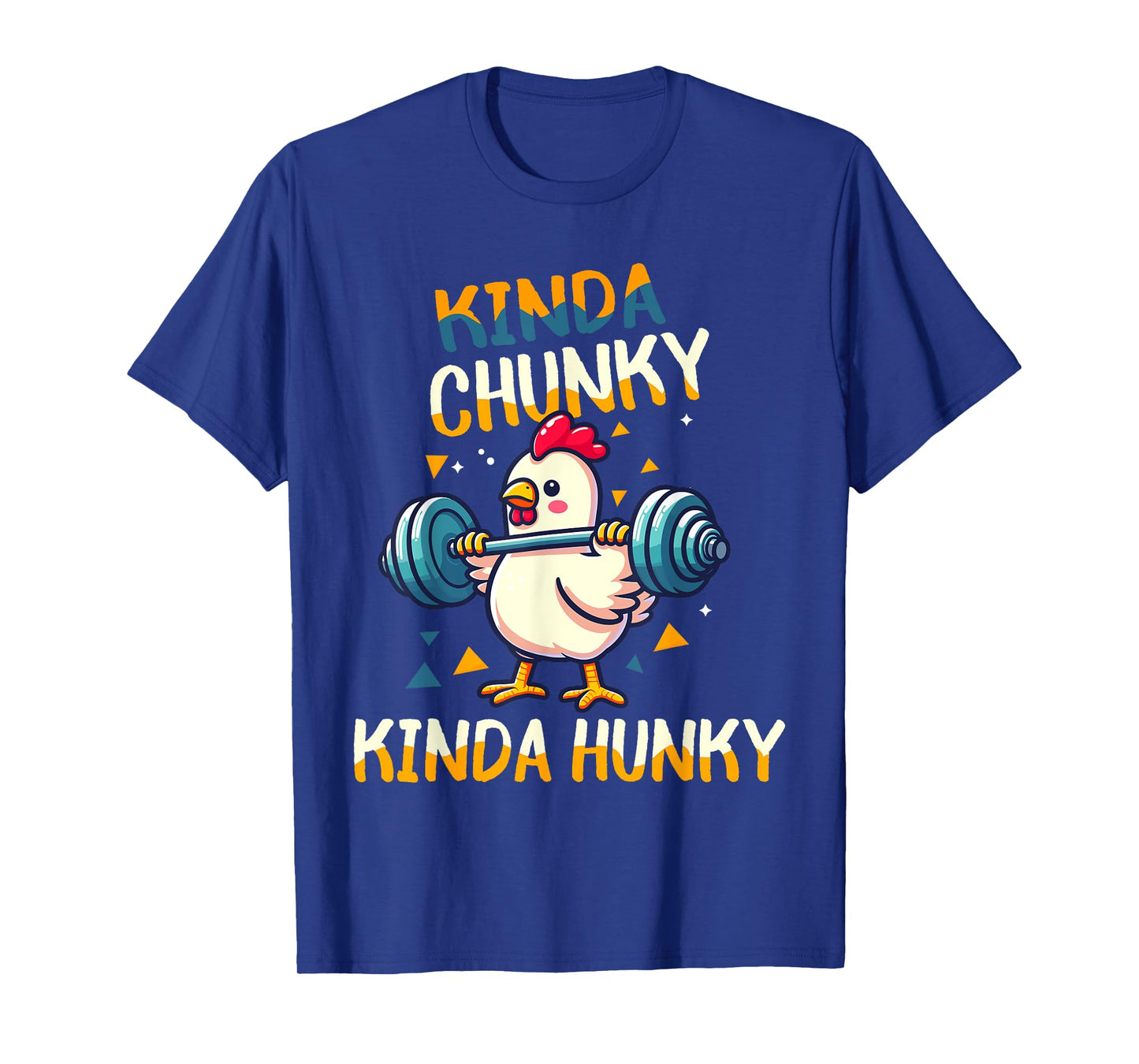 Kinda Chunky Kinda Hunky Weightlifting Bodybuilding Gym T-Shirt