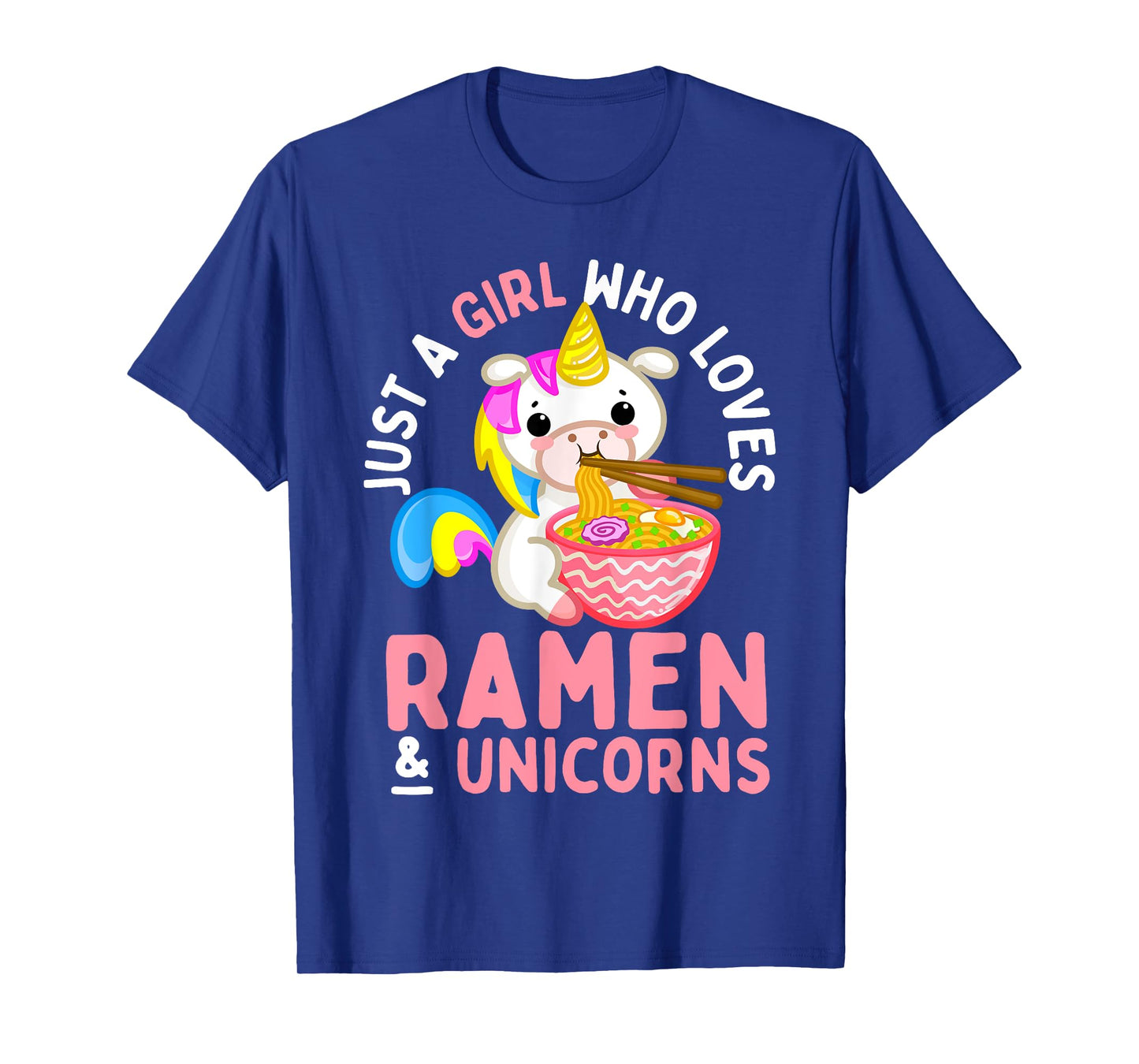Just a Girl Who Loves Ramen and Unicorns Anime Teen Girls T-Shirt