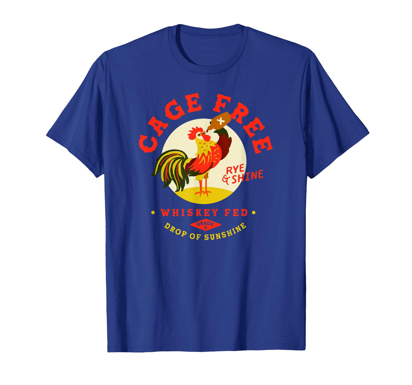 Funny Rye And Shine Whiskey Drinker Rooster Men's Party Tee T-Shirt