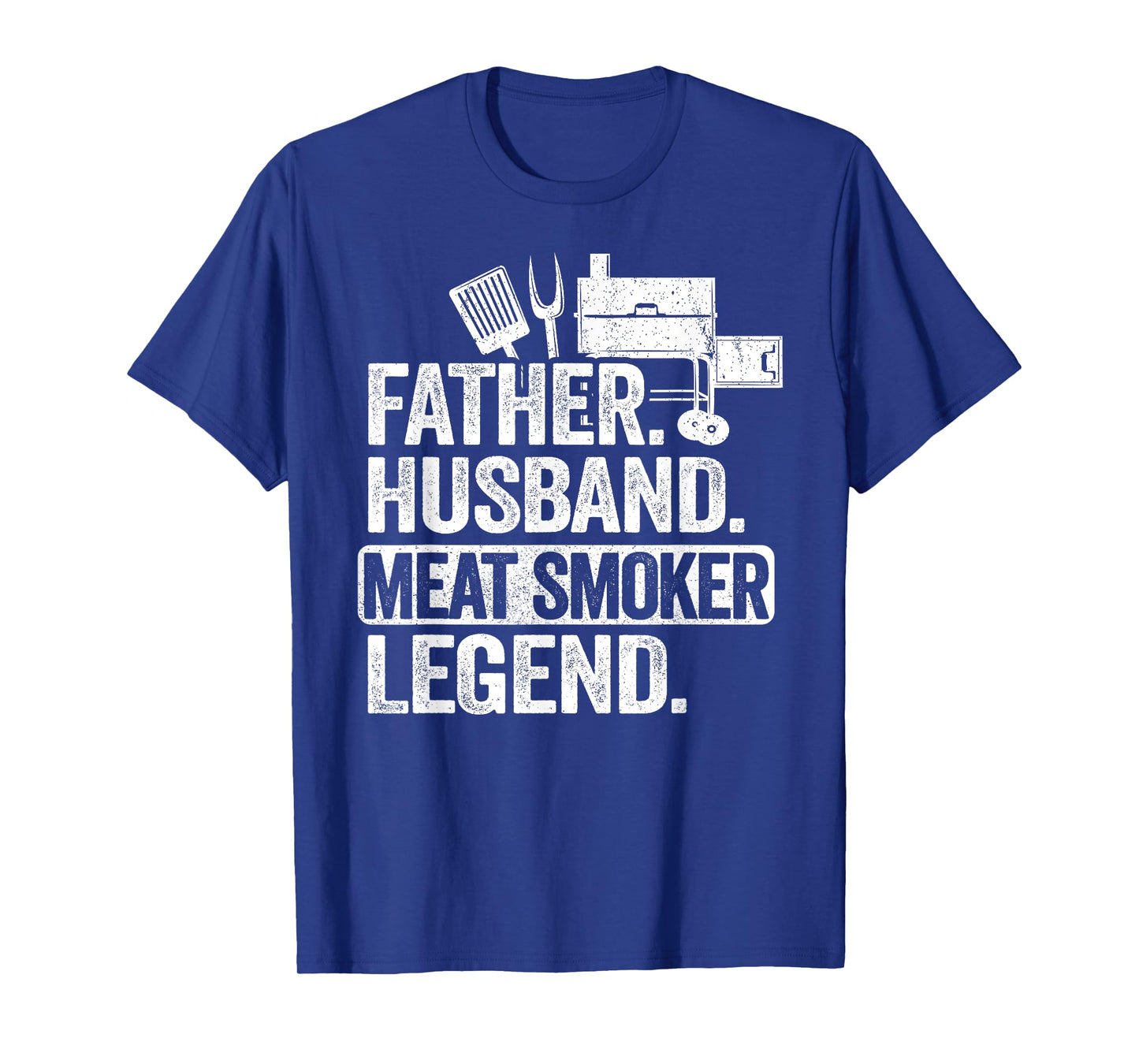 Father Husband Meat Smoker Legend Grilling Dad Meat Smoking T-Shirt