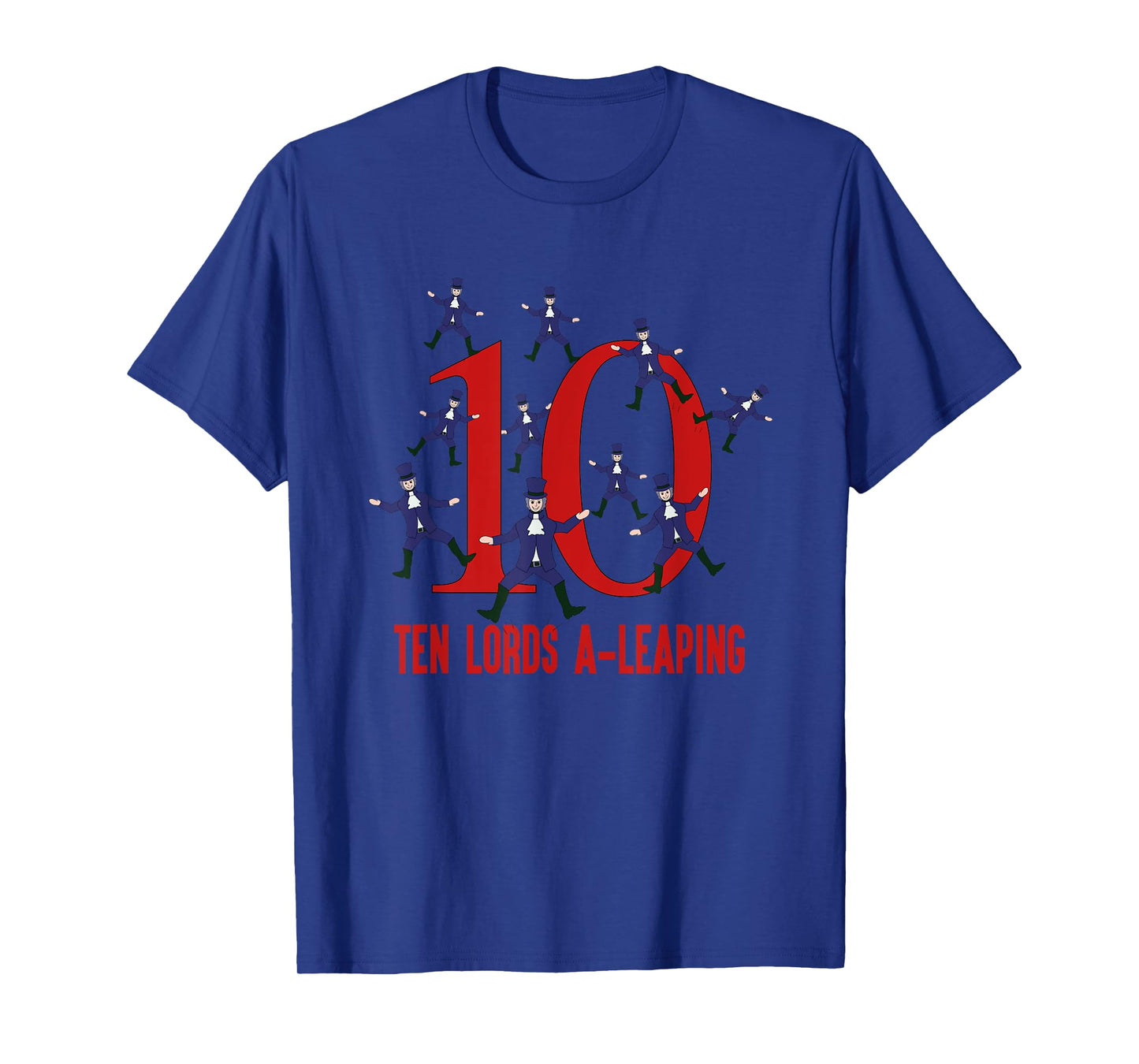 Ten Lords A-Leaping T-Shirt Song 12 Days Christmas Tee T-Shirt