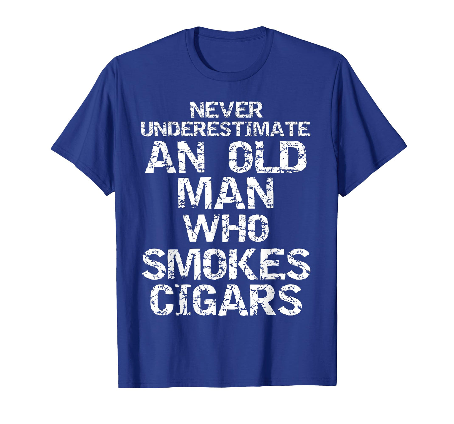 Dad Gift Never Underestimate an Old Man who Smokes Cigars T-Shirt