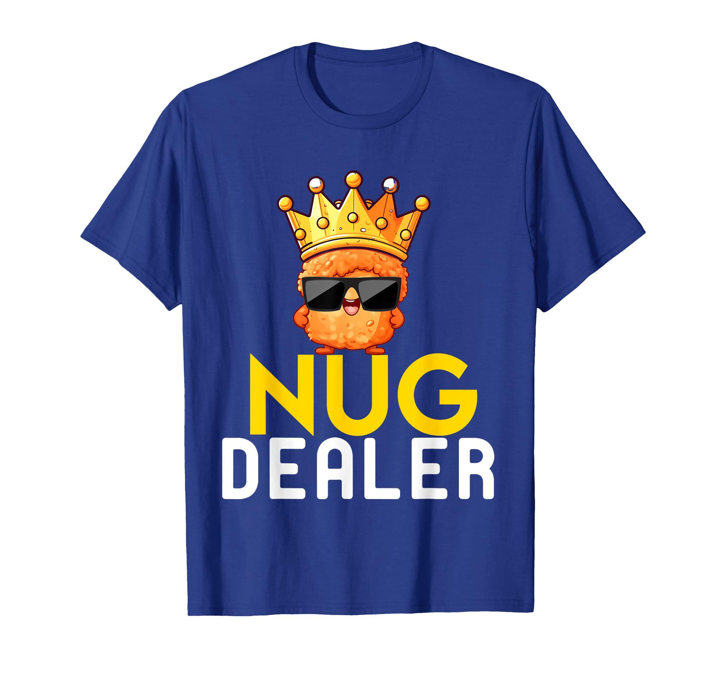 Funny Chicken Nuggets Men Women Kids Nug Dealer Girls Boys T-Shirt