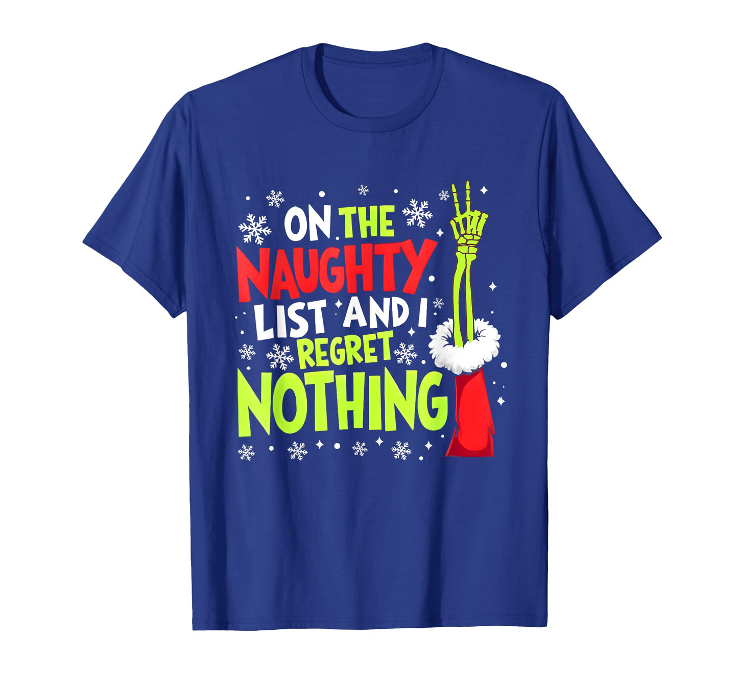 Funny On The List Of Naughty And I Regret Nothing Christmas T-Shirt