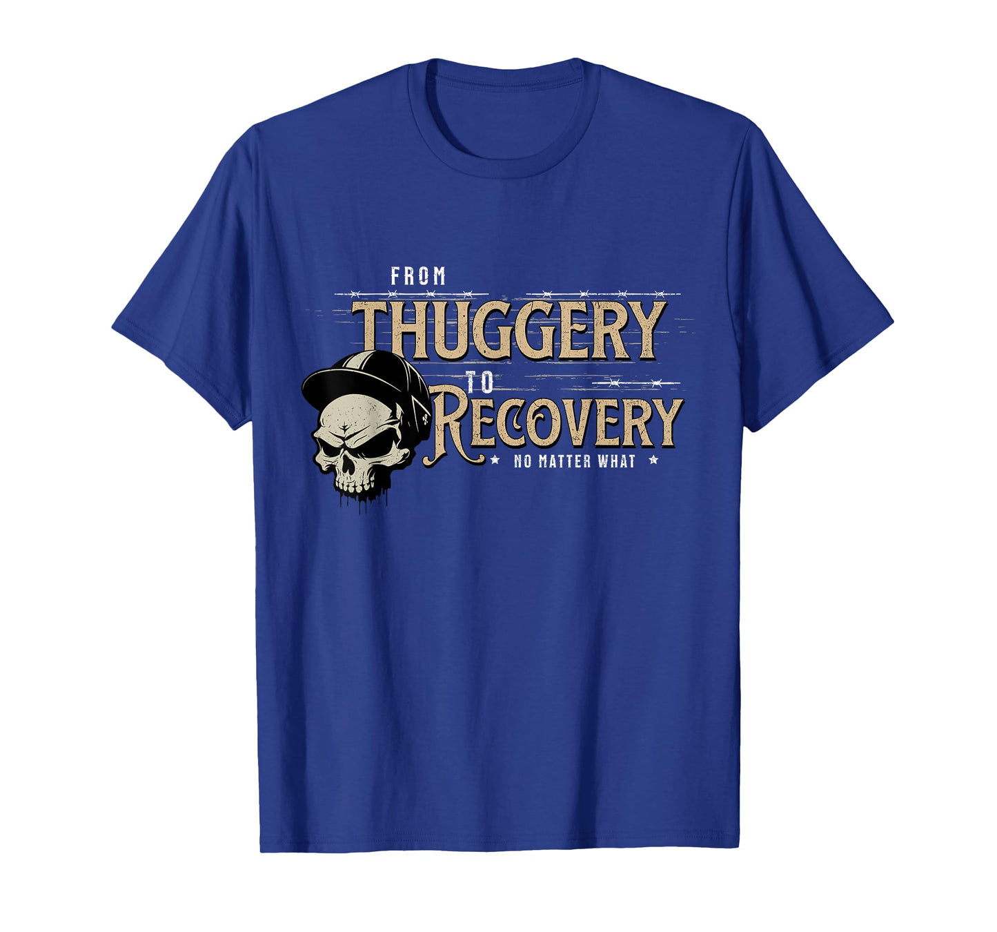 From Thuggery To Recovery No Matter Vintage Skull Soldier T-Shirt