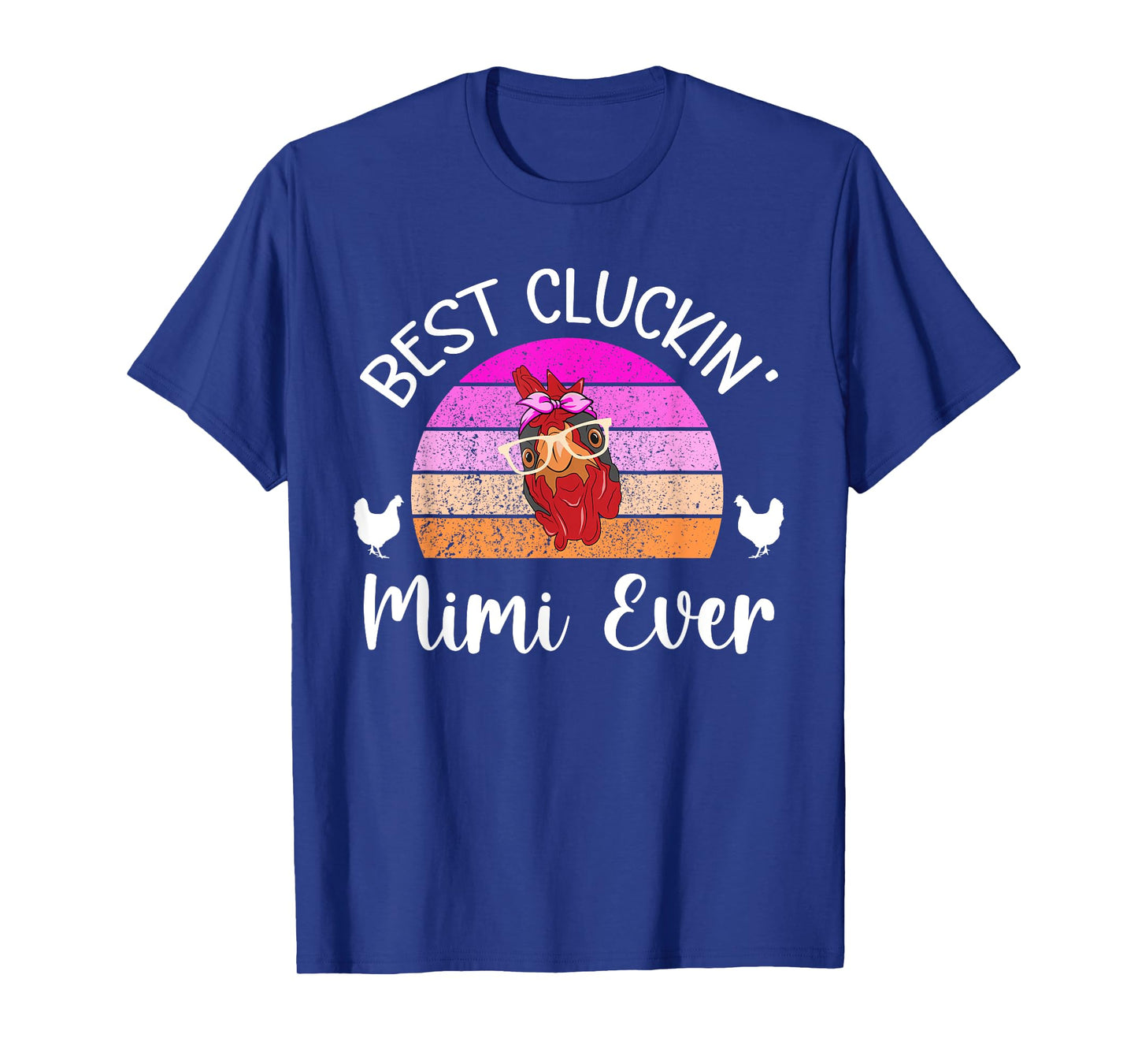 Best Cluckin' Mimi Chicken Mimi Chicken Owner Chicken Farmer T-Shirt