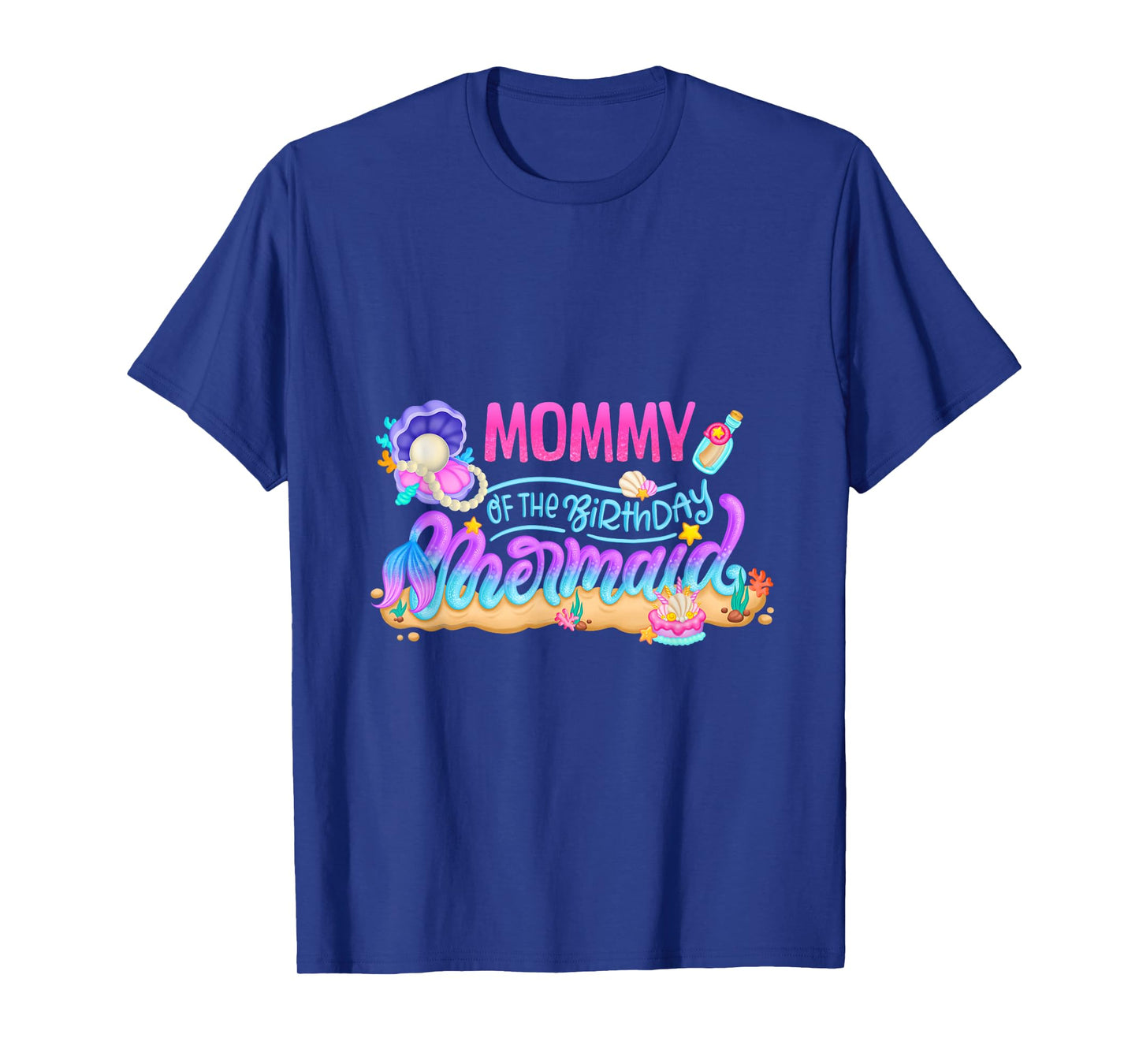 Mommy Of The Birthday Mermaid Party Matching Family Women T-Shirt
