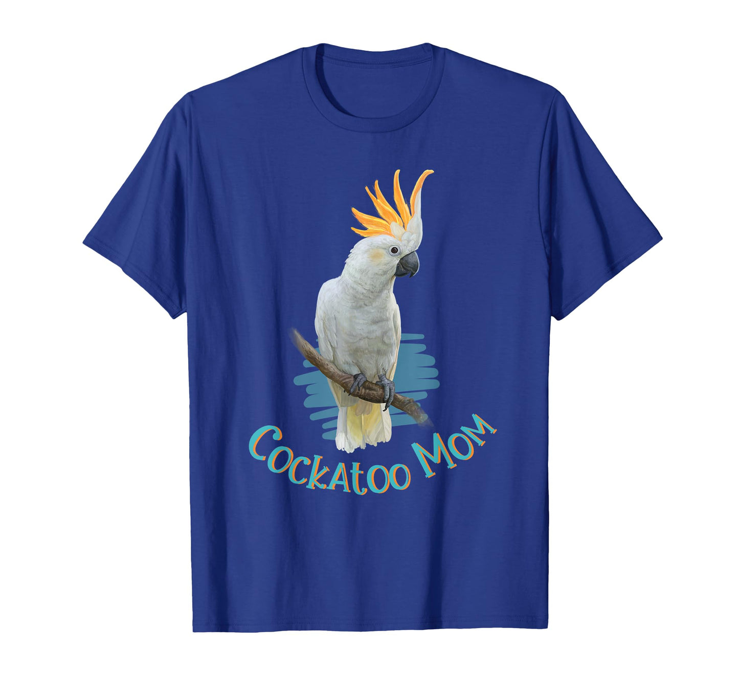 Pet Cockatoo Parrot Bird Mom Tropical Gift T-Shirt