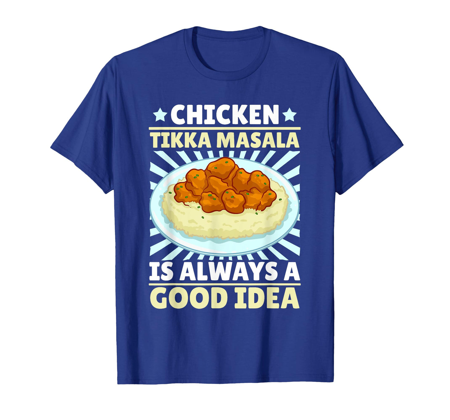 Chicken Tikka Masala Food Indian Recipe T-Shirt