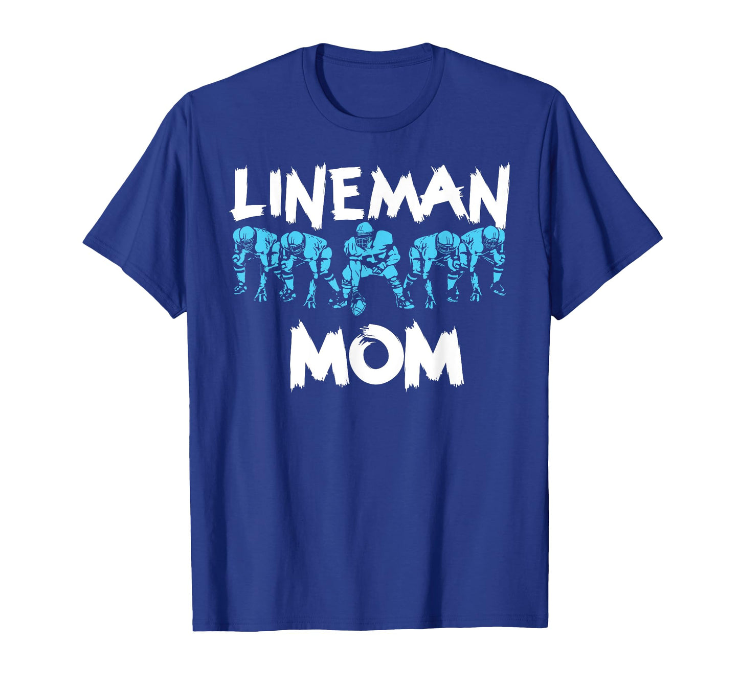 Lineman Mom O-line Funny Offensive Line Football Parent T-Shirt