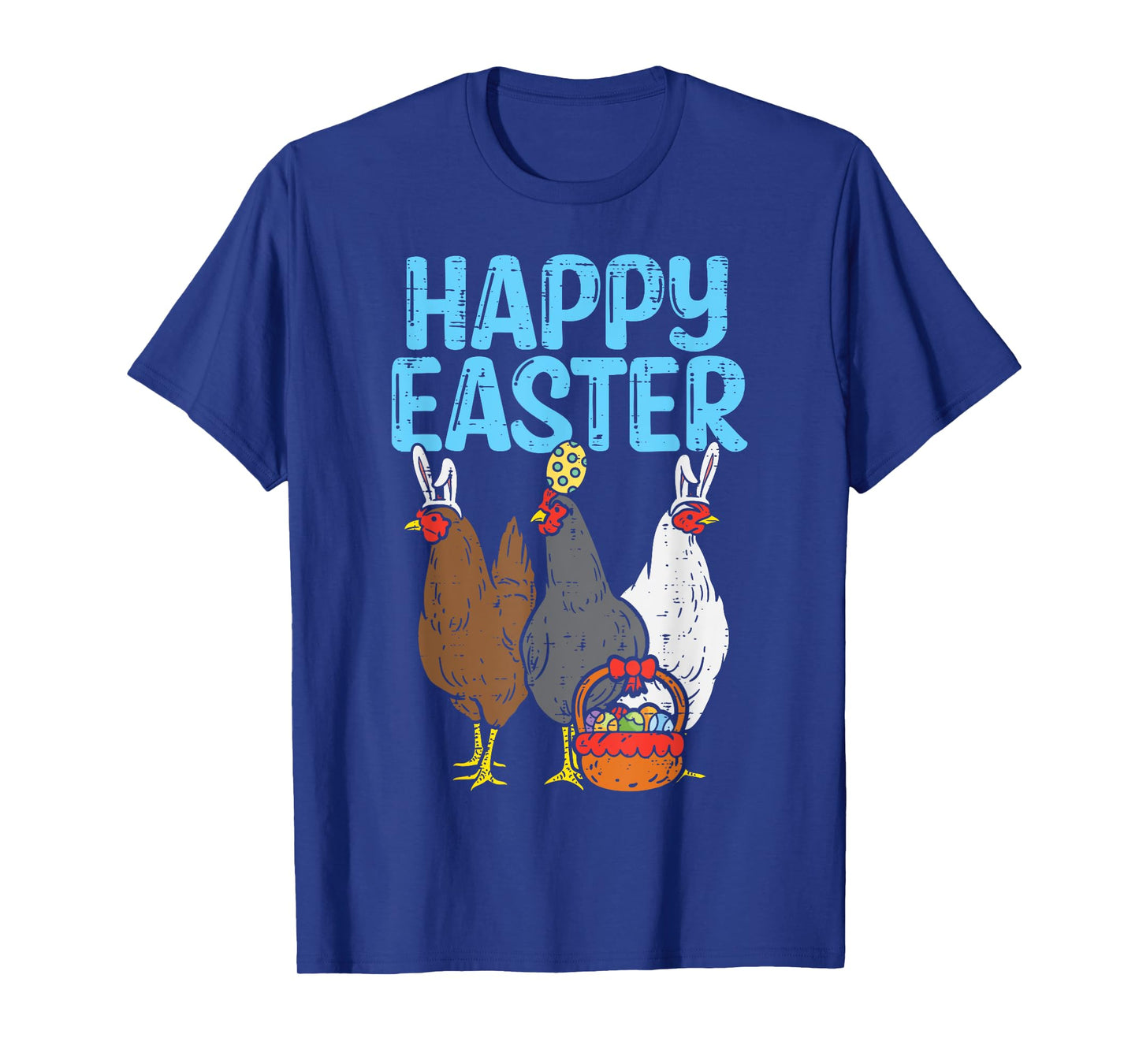Happy Easter Chicken Bunnies Egg Poultry Farm Animal Farmer T-Shirt