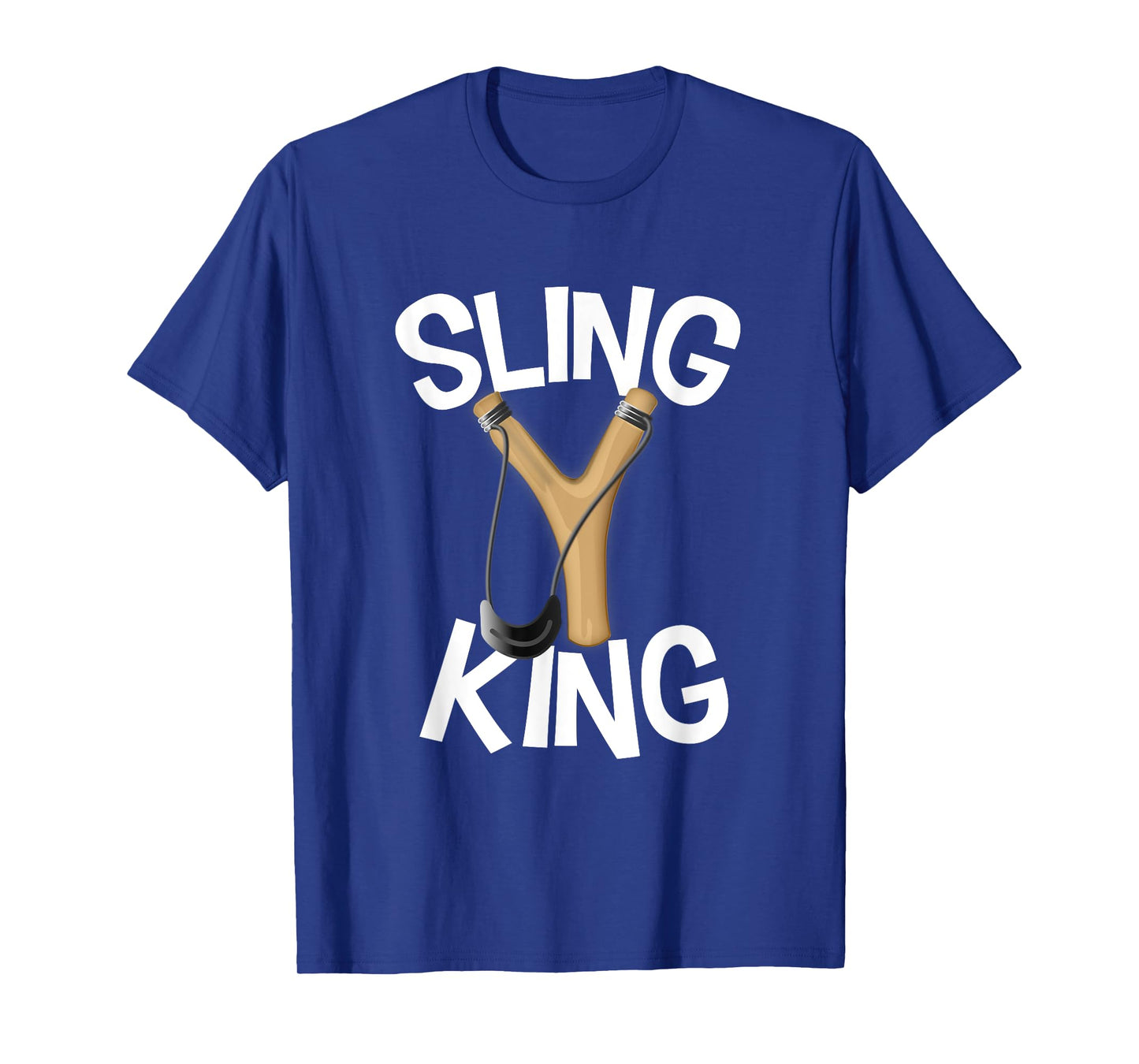 Funny Slingshot Humor New Slingshot Toy Kids Sling King T-Shirt