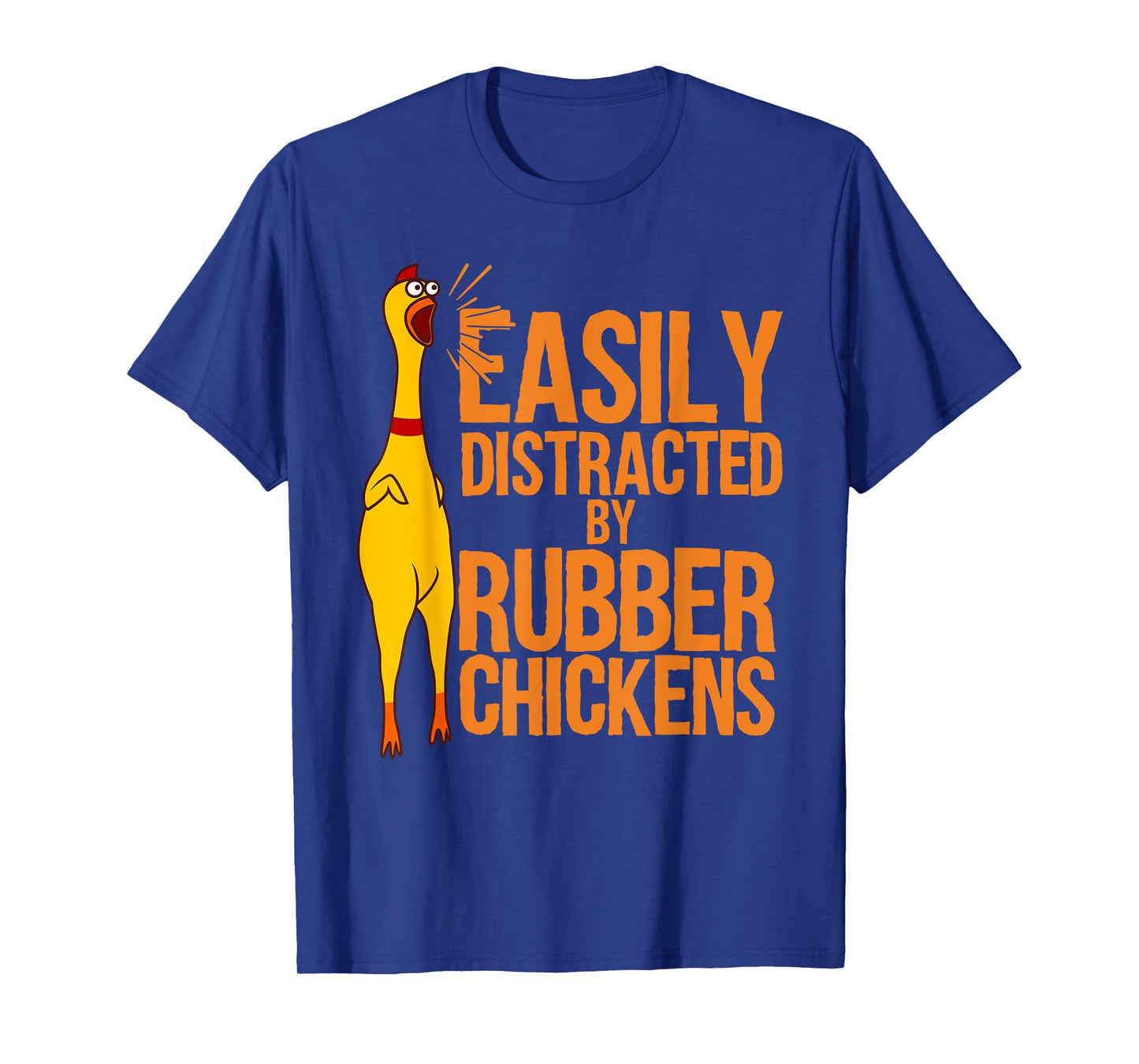 Funny Rubber Chicken Art For Men Women Giant Rubber Chicken T-Shirt
