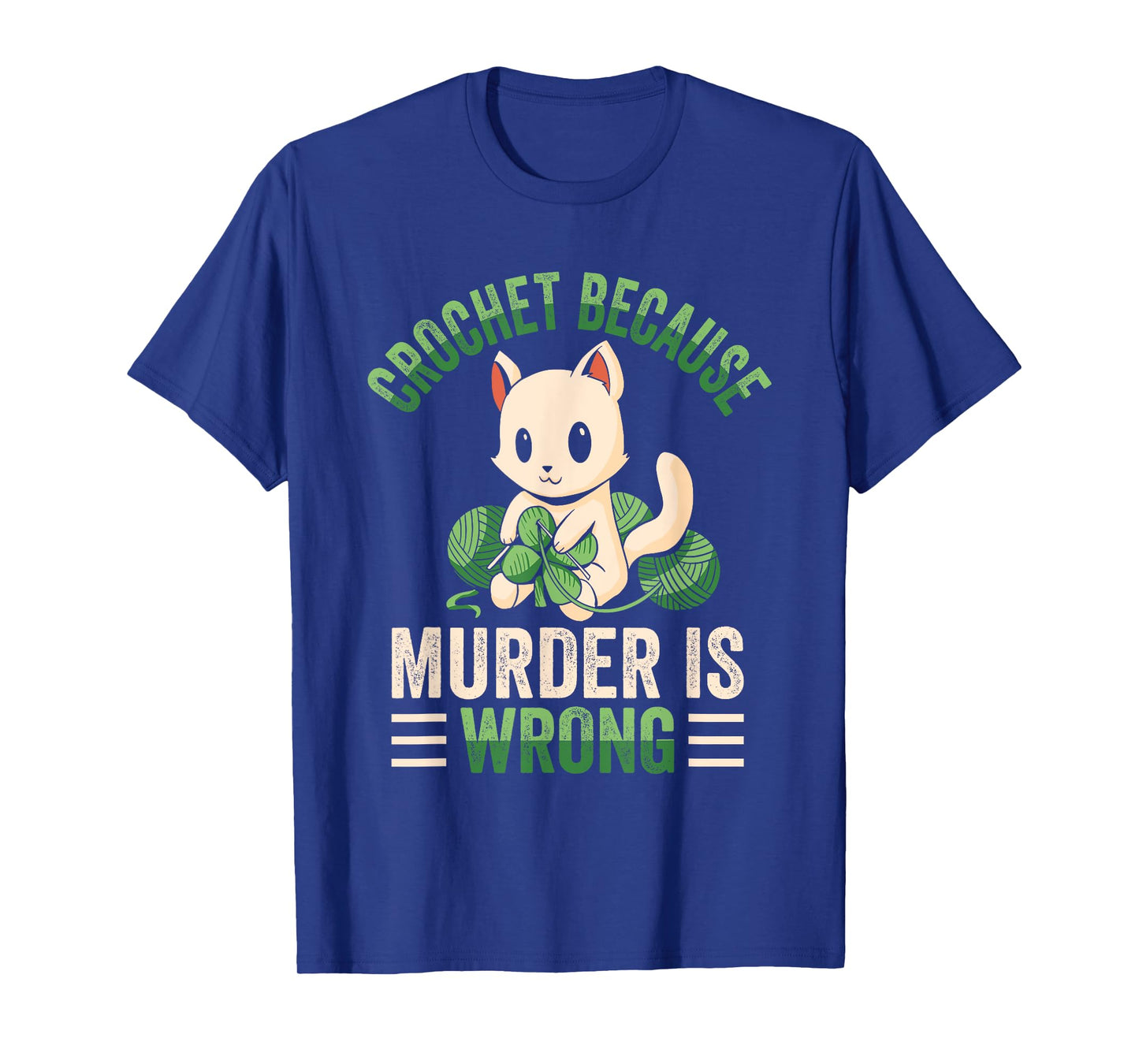 Crochet Because Murder Is Wrong Unicorn Crocheting T-Shirt