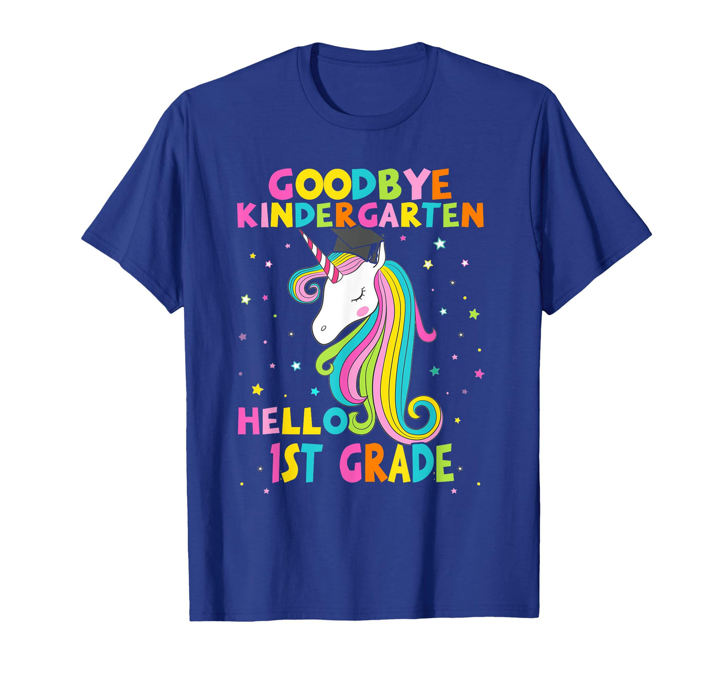Goodbye Kindergarten Hello First 1st Grade Magical Unicorn T-Shirt