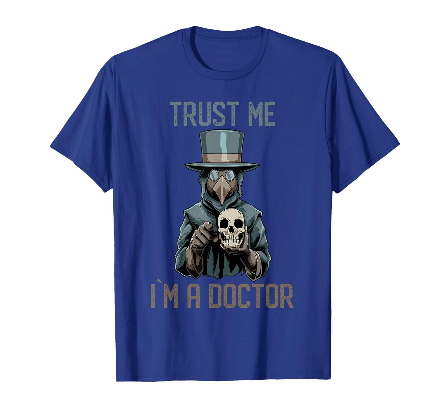 Trust Me I am A Doctor Plague Doctor Medieval T-Shirt