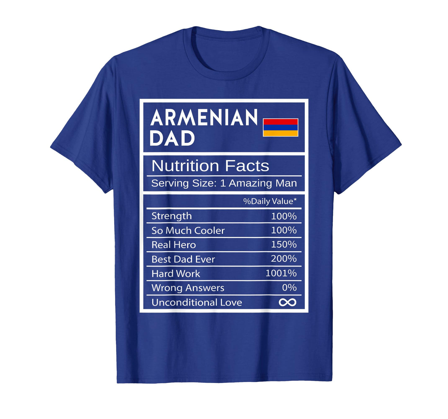 Armenian Dad Nutrition Facts National Pride Gift For Dad T-Shirt