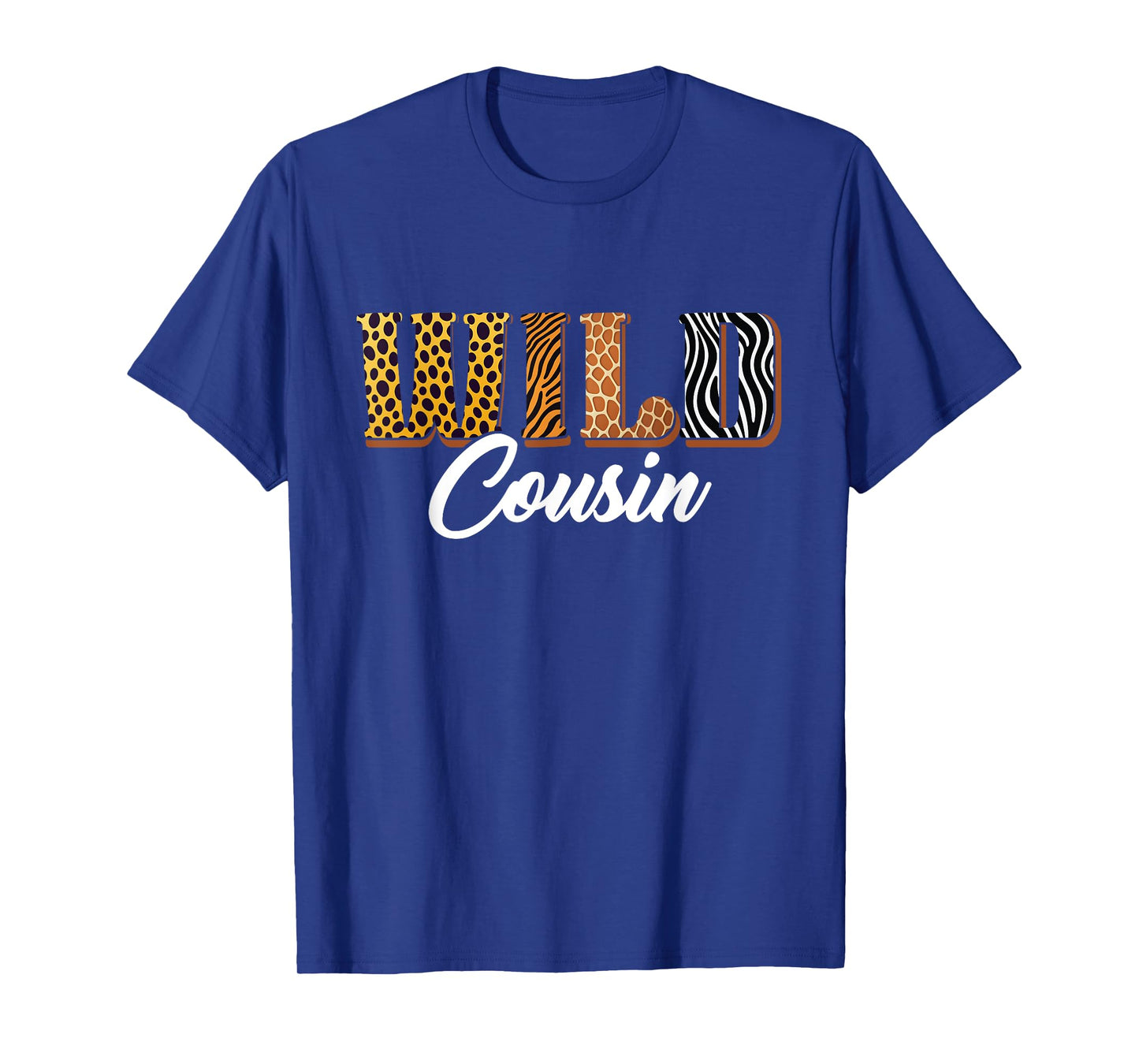 Wild Cousin Zoo Safari Jungle Animal Bday Matching Family T-Shirt