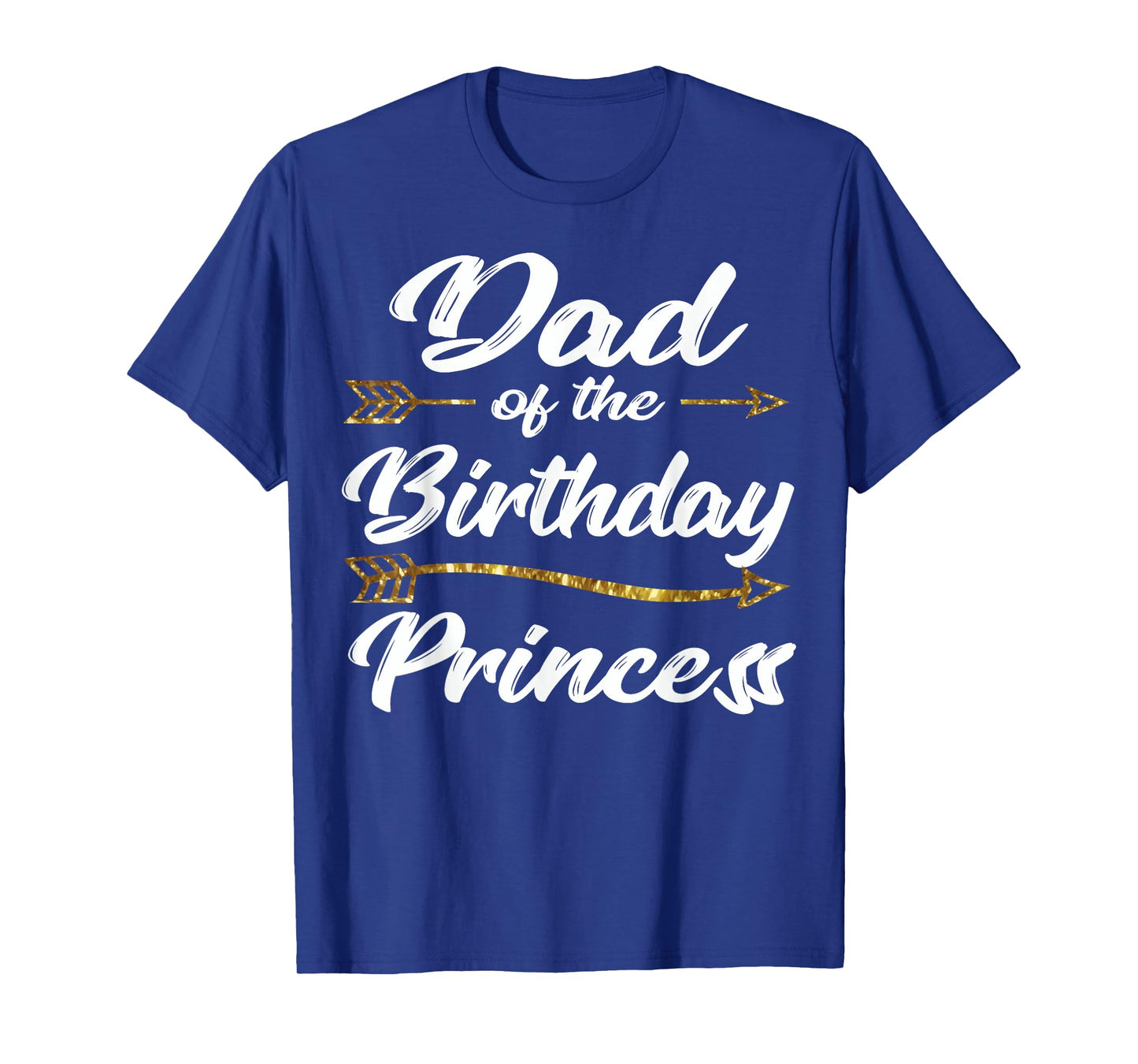Dad of the Birthday Princess Girl Tee for Father Daddy Papa T-Shirt