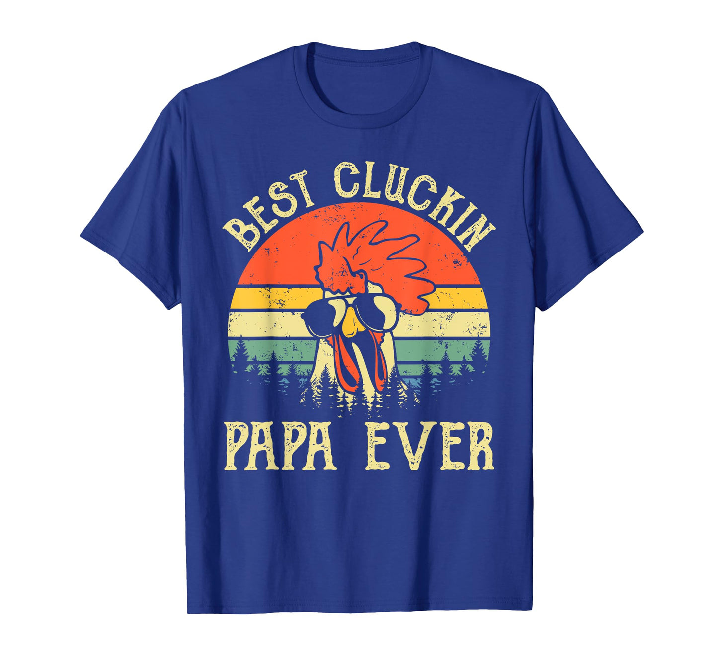 Vintage Best Cluckin Papa Ever Chicken shirt T-Shirt