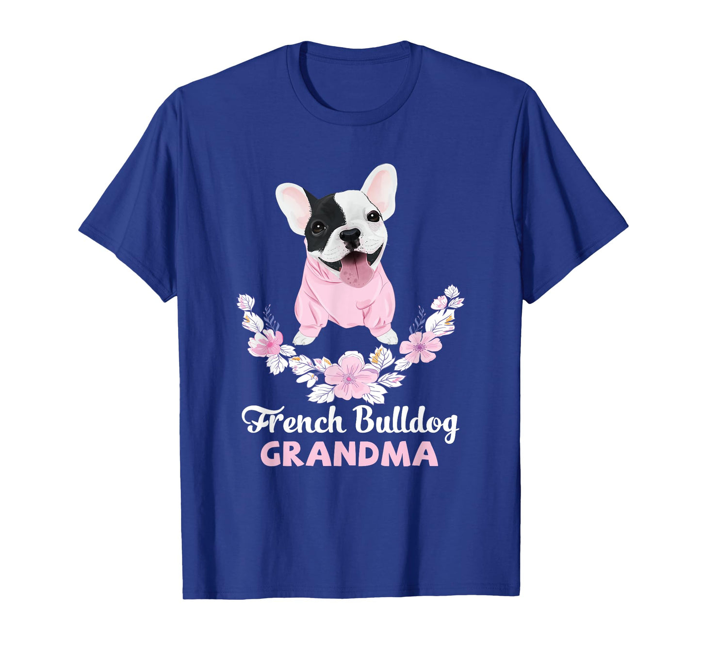 French Bulldog Grandma Frenchie Grandma T-Shirt for Men Women Girls Kids
