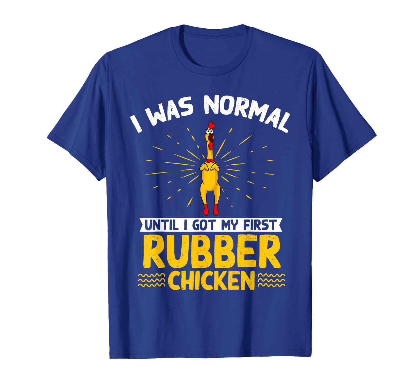 Rubber Chicken Costume Toy Rubber Chicken T-Shirt
