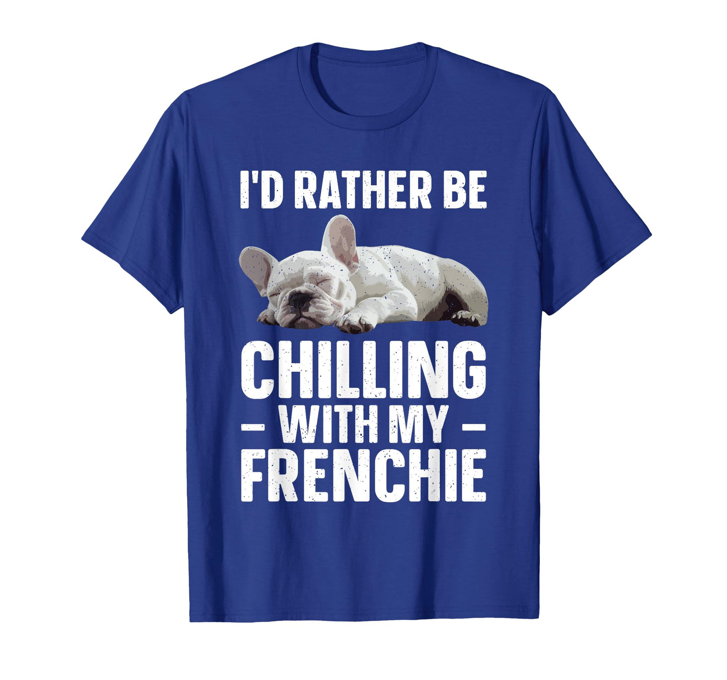 French Bulldog Art For Men Women French Bulldog Frenchie T-Shirt