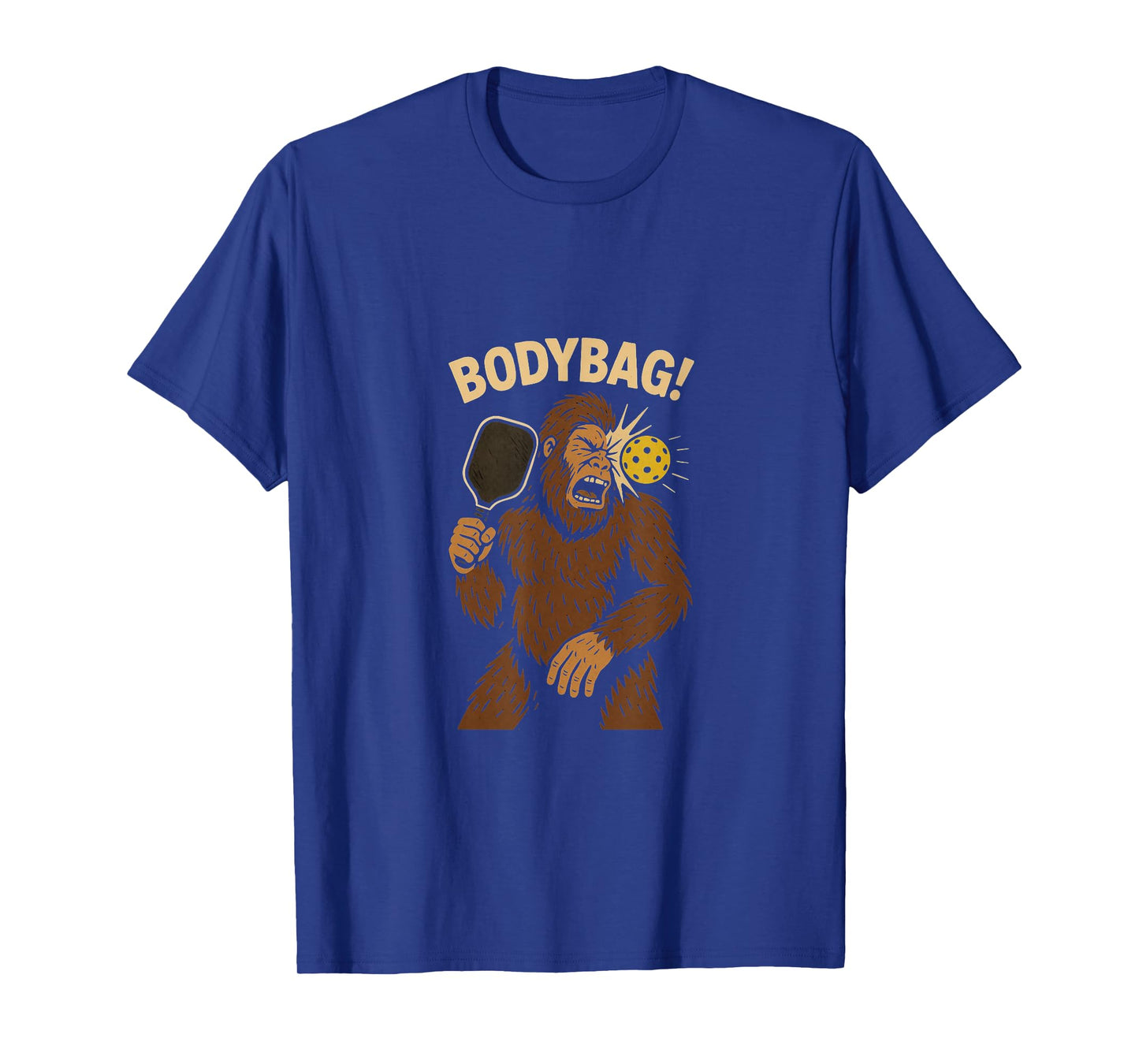 BODYBAG Pickleball Bigfoot Funny Pickle Ball T-Shirt