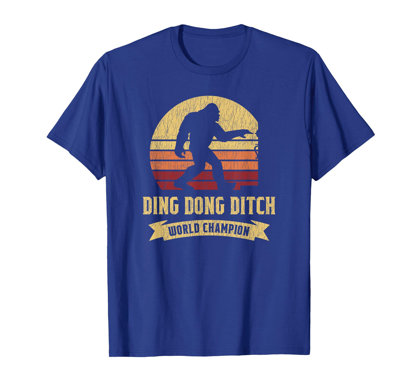 Funny Bigfoot Shirt Ding Dong Ditch World Champion T-Shirt