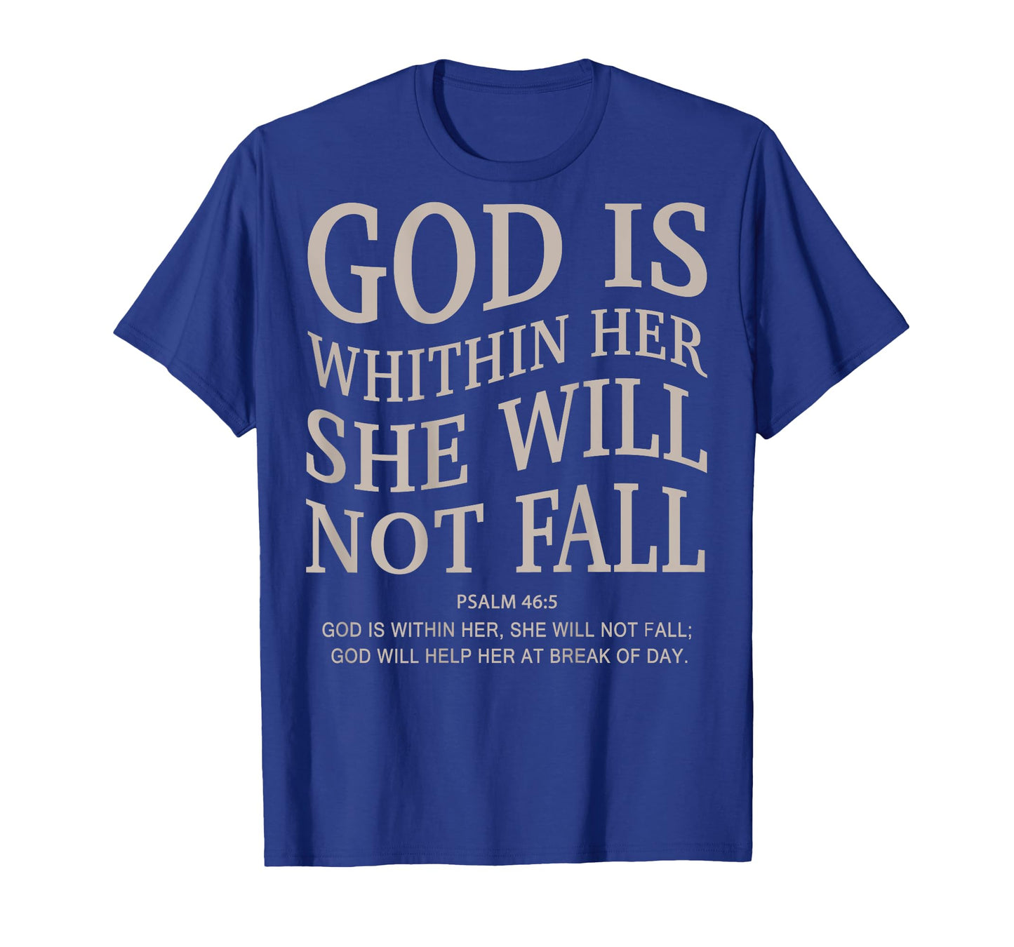 Men God Is Within Her She Will Not Fall Christian Girl Women T-Shirt
