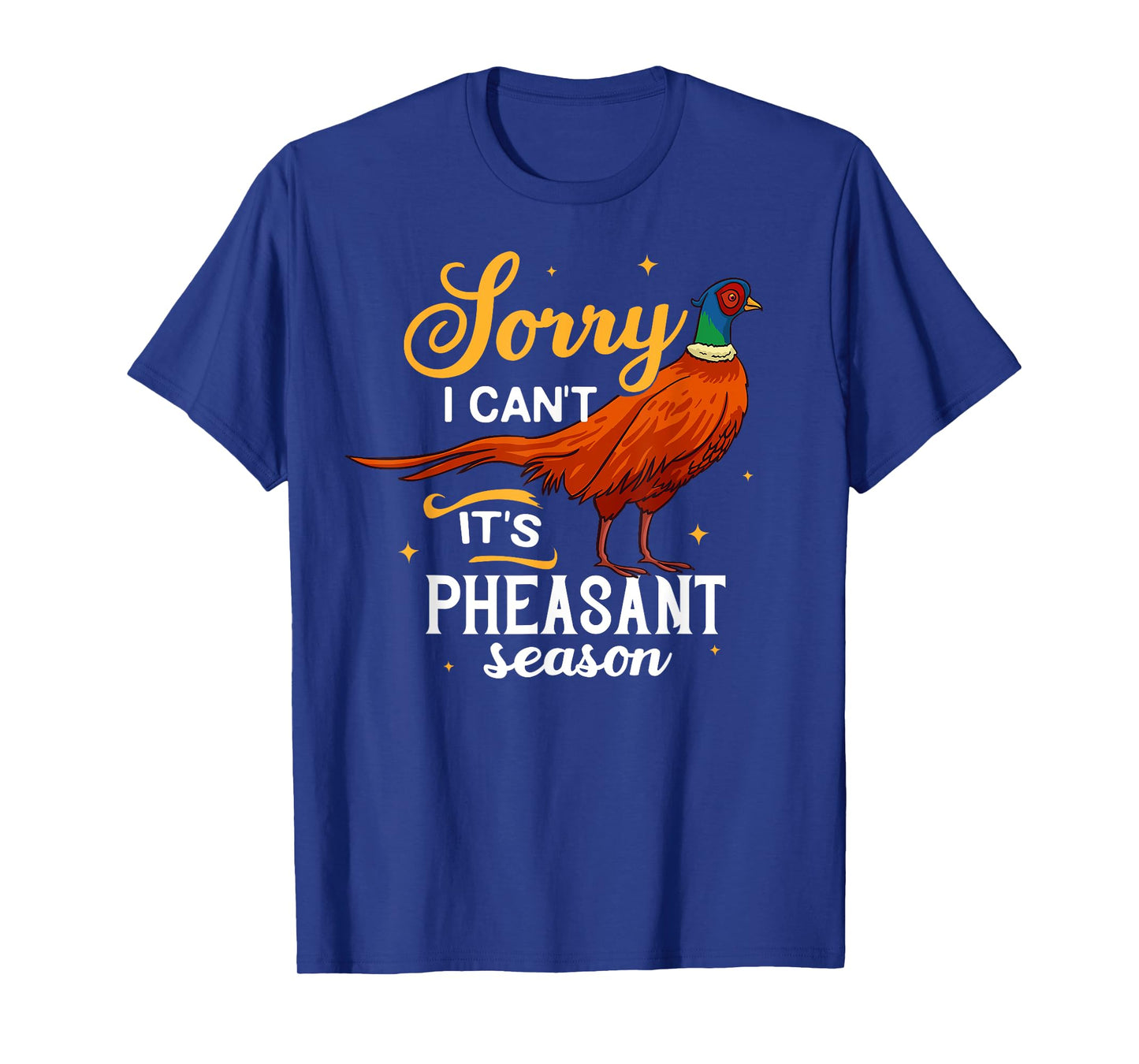 Pheasant Hunting Gift Bird Hunter Season T-Shirt