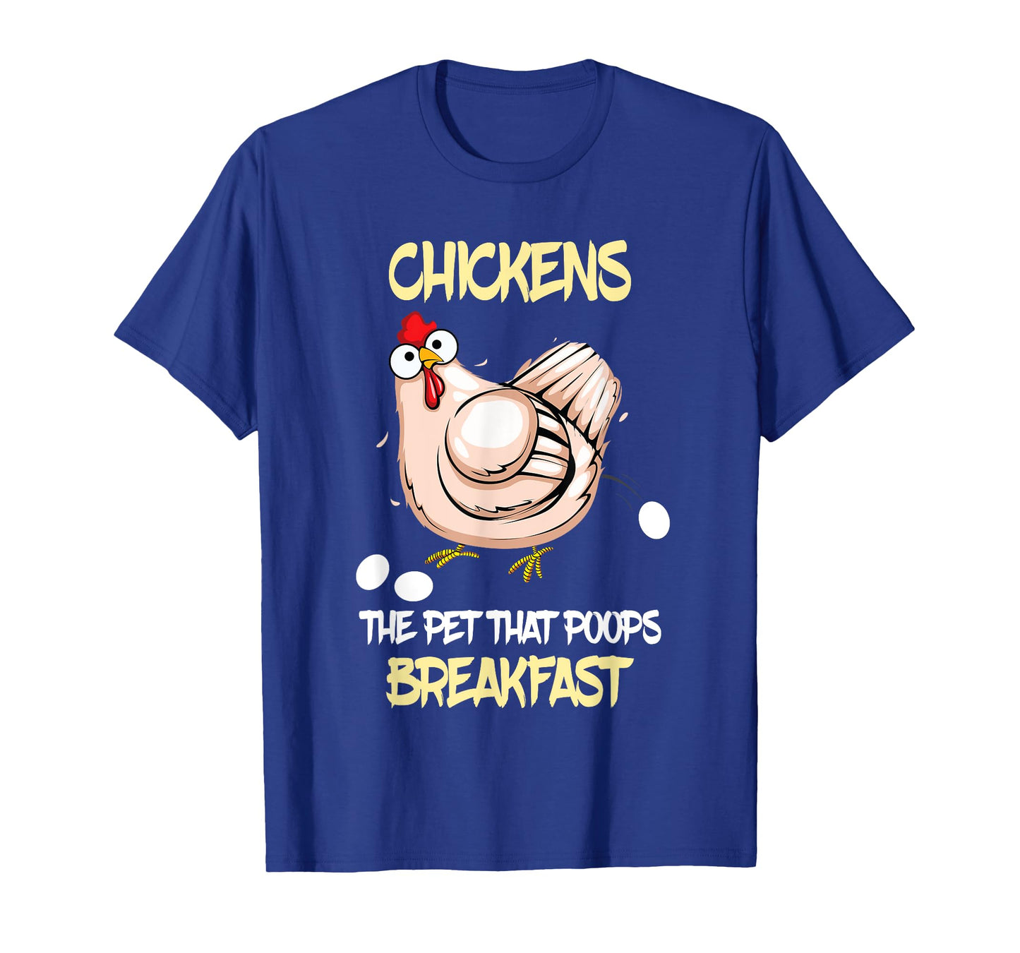 Funny Farmer Farming Chickens the pet that poops breakfast T-Shirt