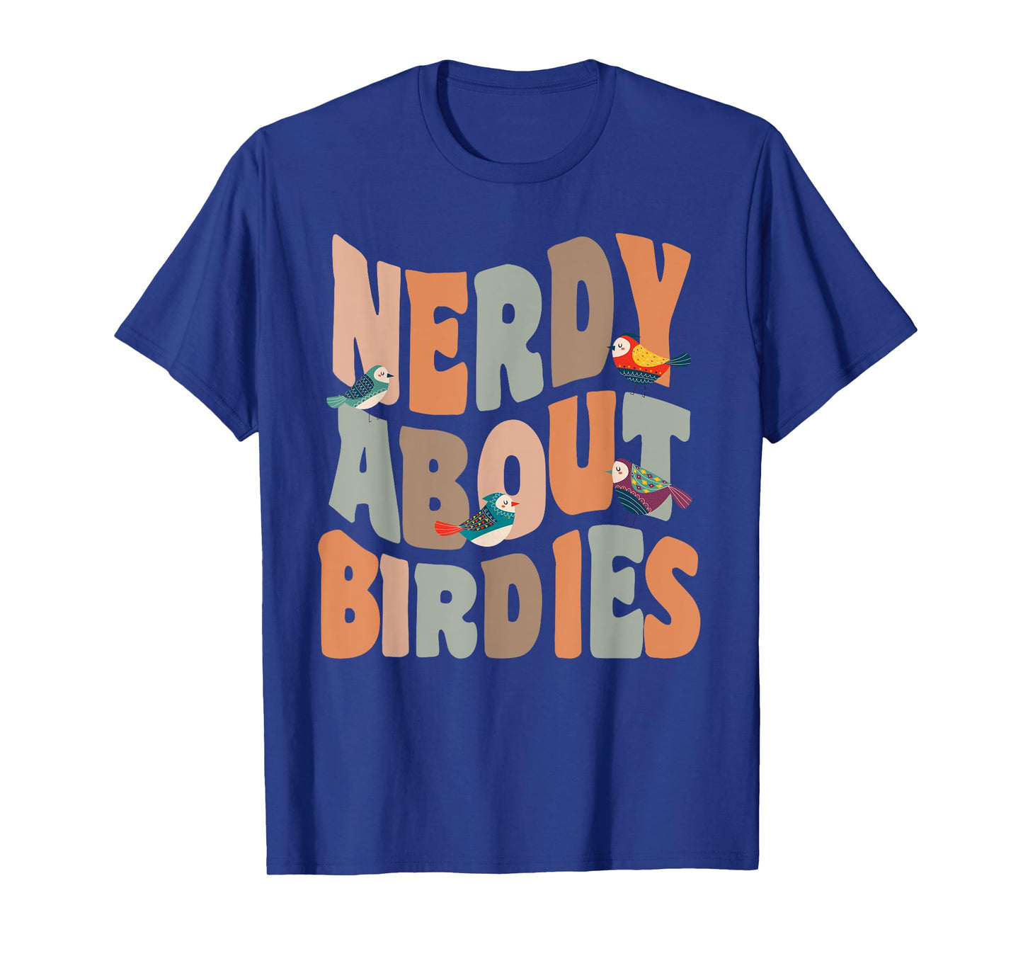 Birder Nerdy About Birdies Funny Bird Watching Pun T-Shirt