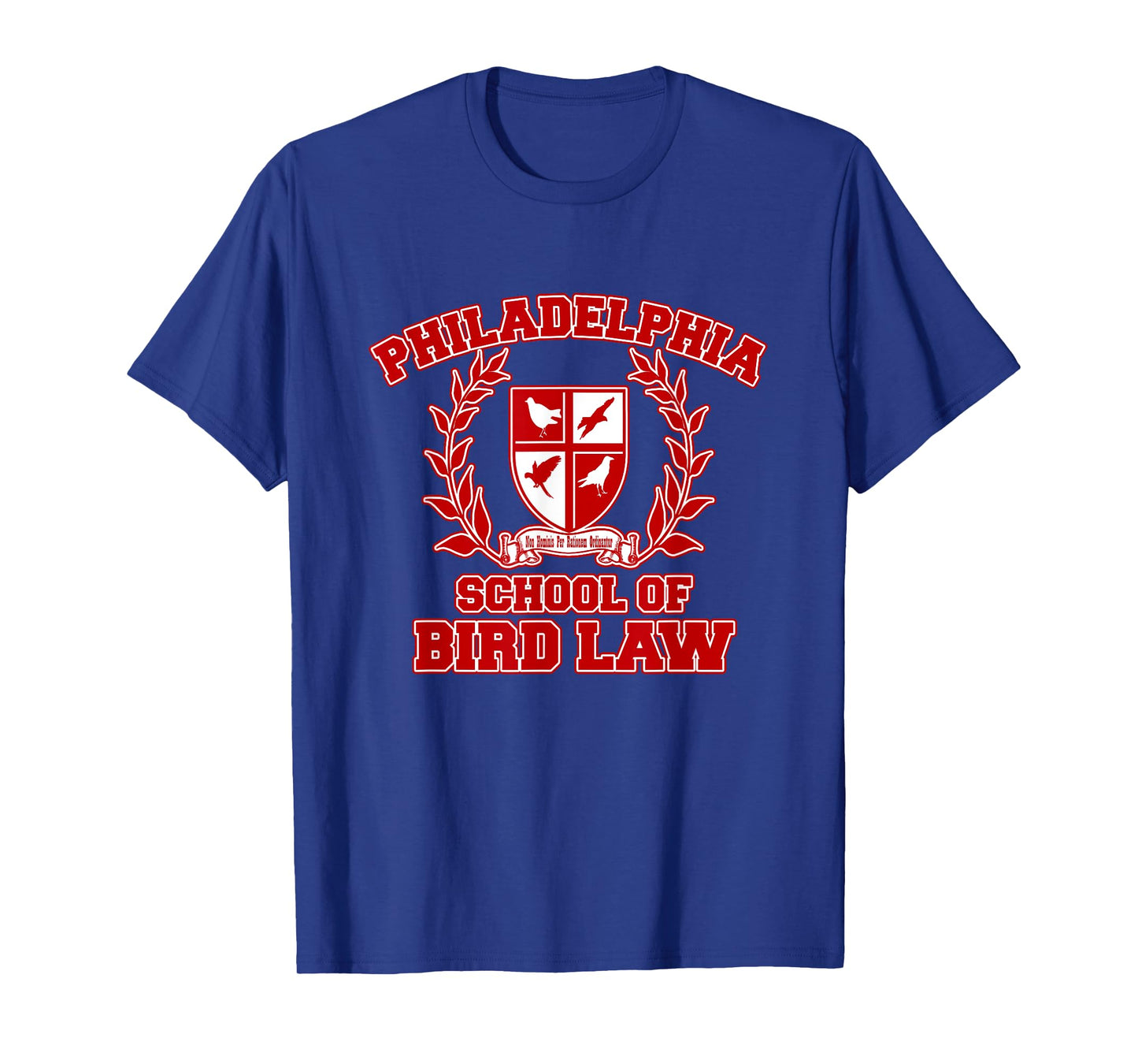 Philadelphia School of Bird Law T-Shirt
