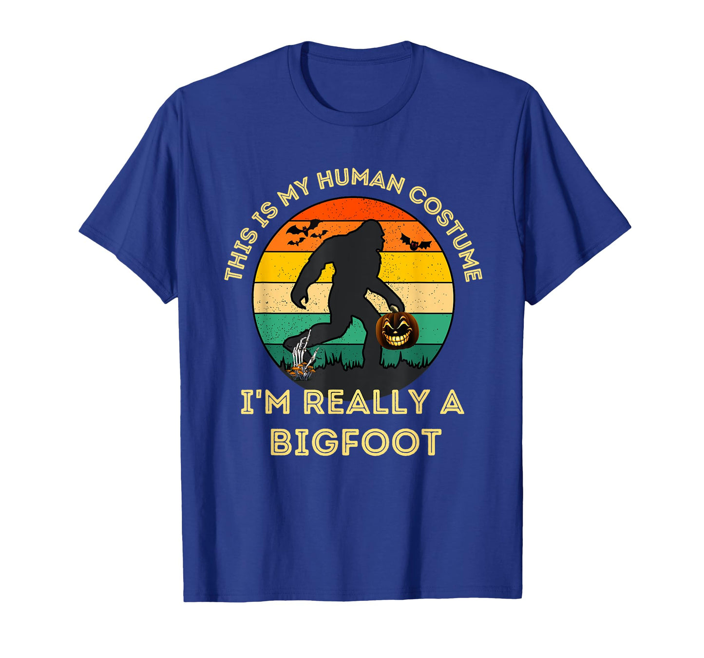 This Is My Human Costume I'm Really A Bigfoot Halloween T-Shirt