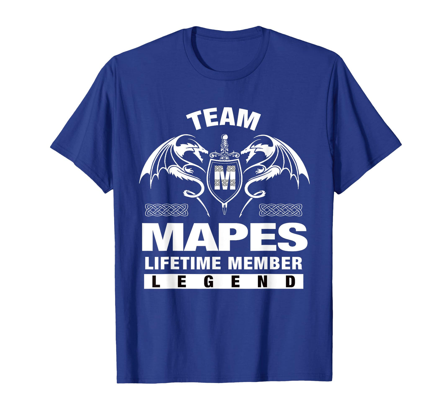 Team MAPES - Lifetime Member Gifts T-Shirt