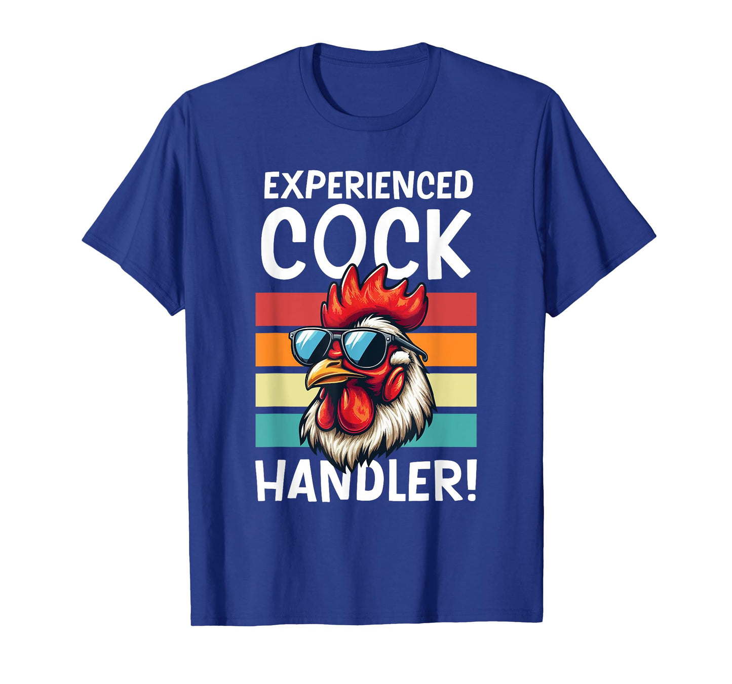 Experienced Cock Handler Funny Chicken Farmer Lovers Retro T-Shirt