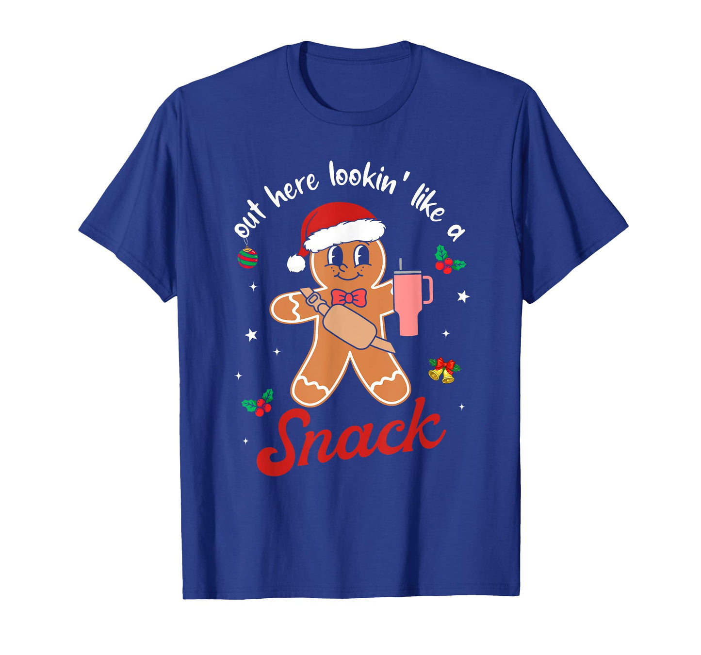 Out Here Looking Like A Snack Gingerbread BouJee Christmas T-Shirt