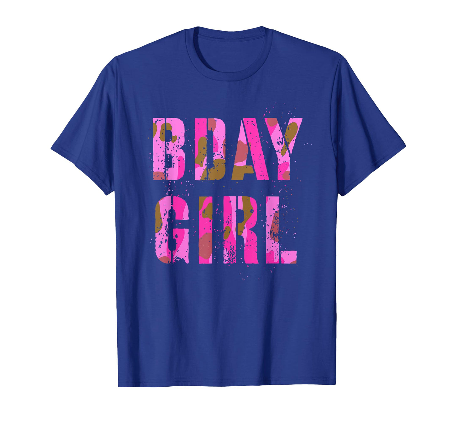 Camouflage Hunter BDAY GIRL Pink Camo Huntress Birthday Mom T-Shirt